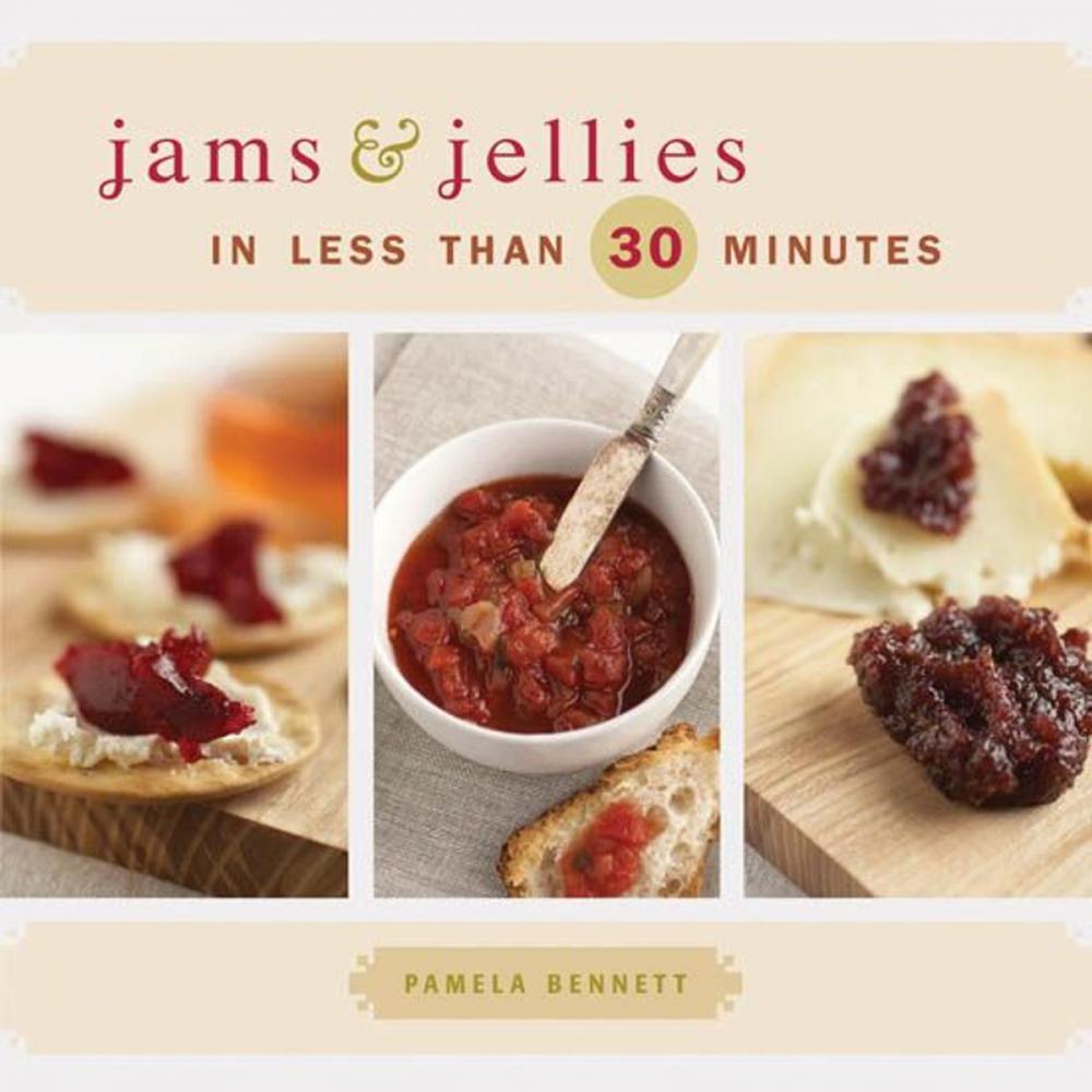 Big bigCover of Jams & Jellies in 30 Minutes or Less