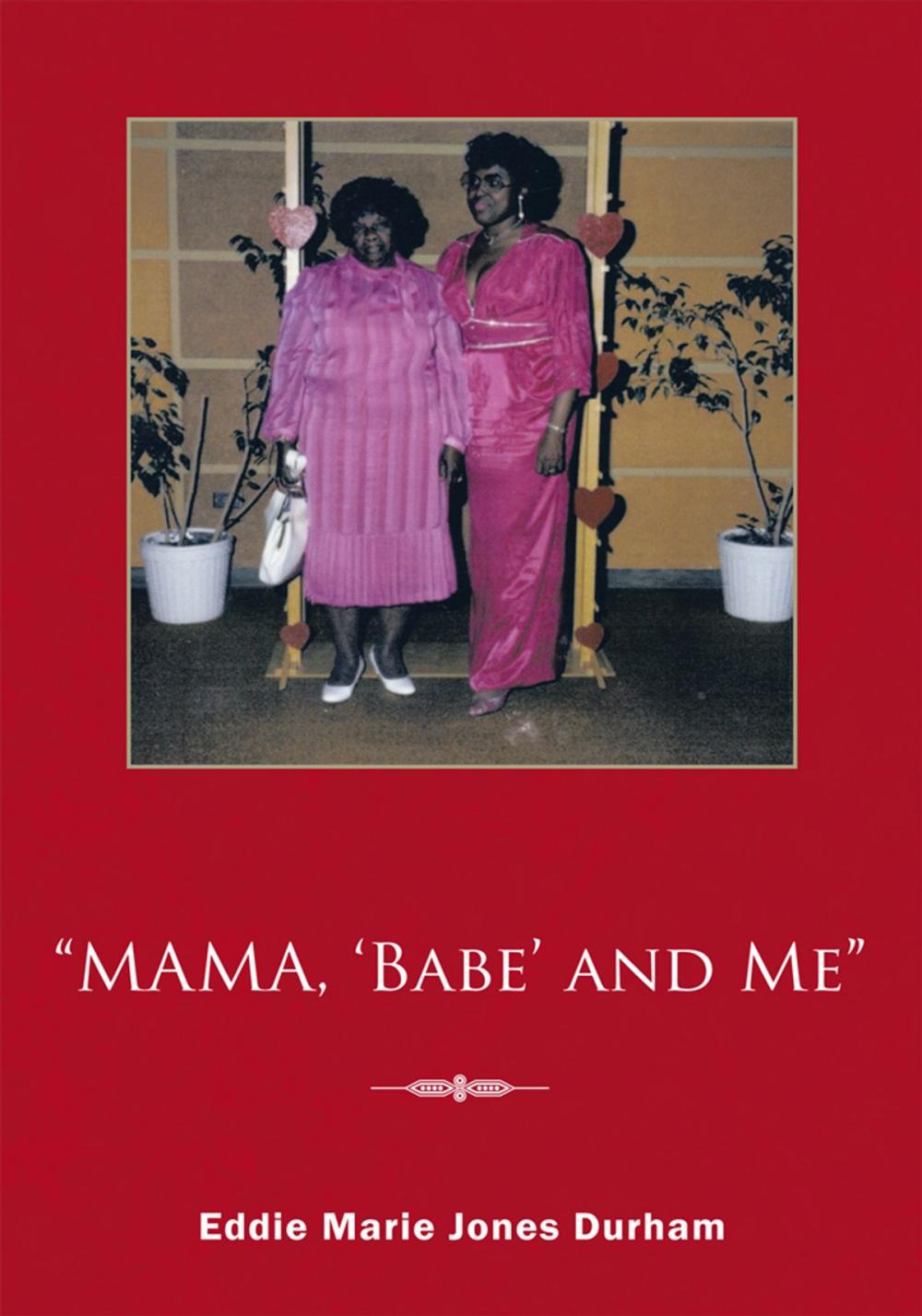 Big bigCover of “Mama, ‘Babe’ and Me”