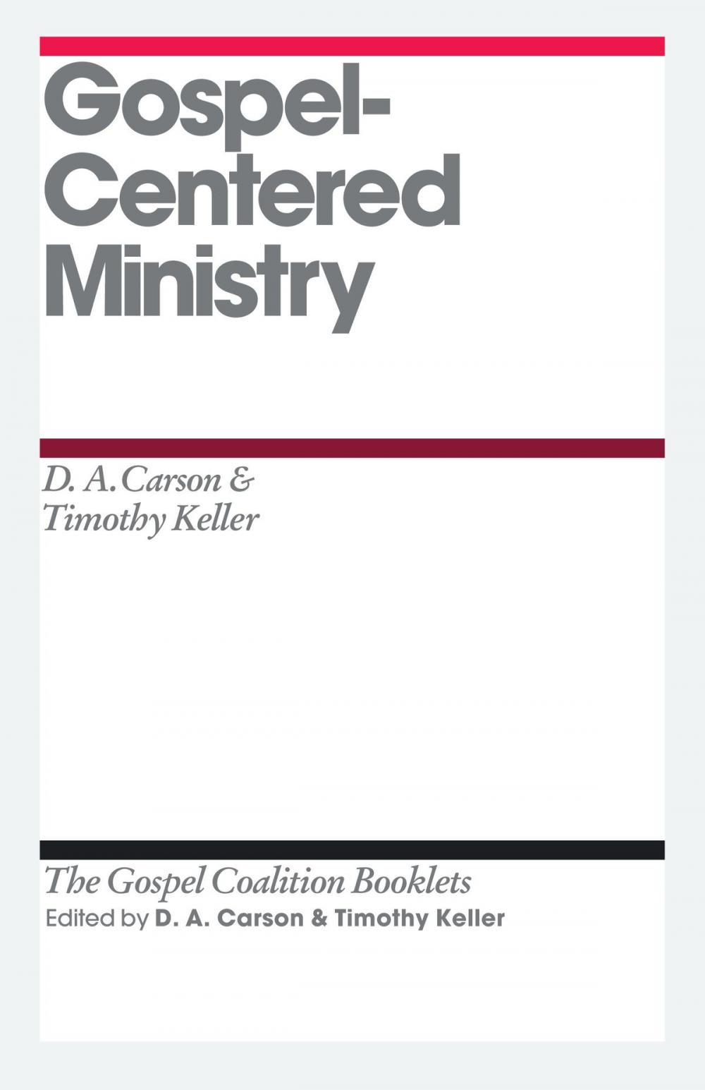 Big bigCover of Gospel-Centered Ministry