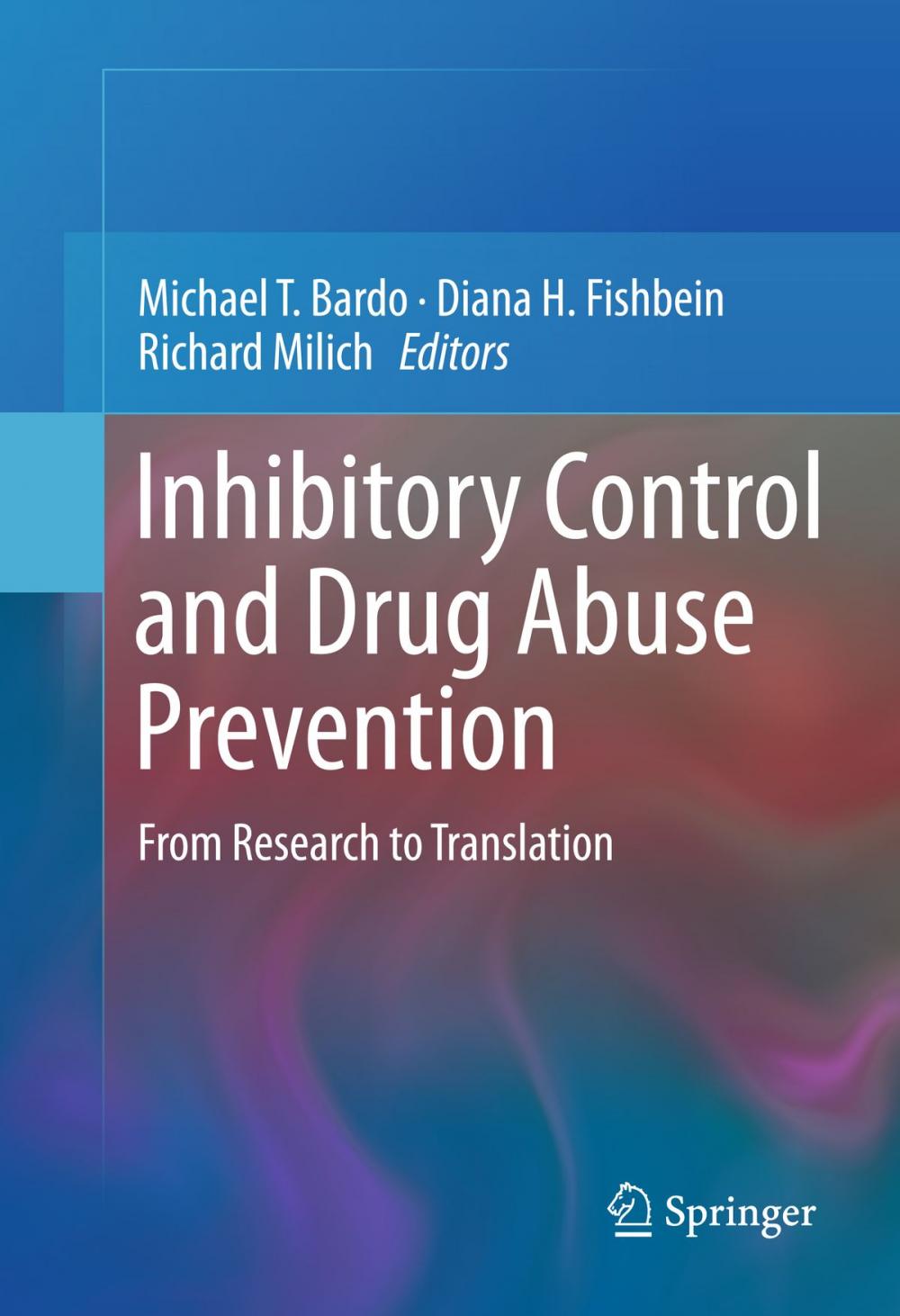 Big bigCover of Inhibitory Control and Drug Abuse Prevention