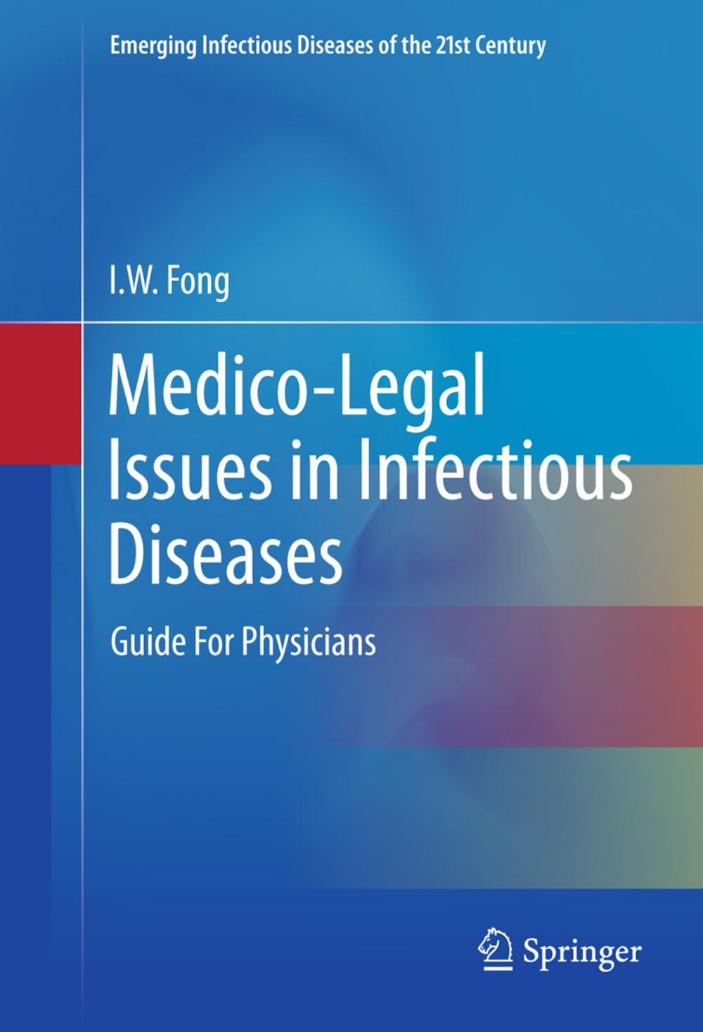 Big bigCover of Medico-Legal Issues in Infectious Diseases