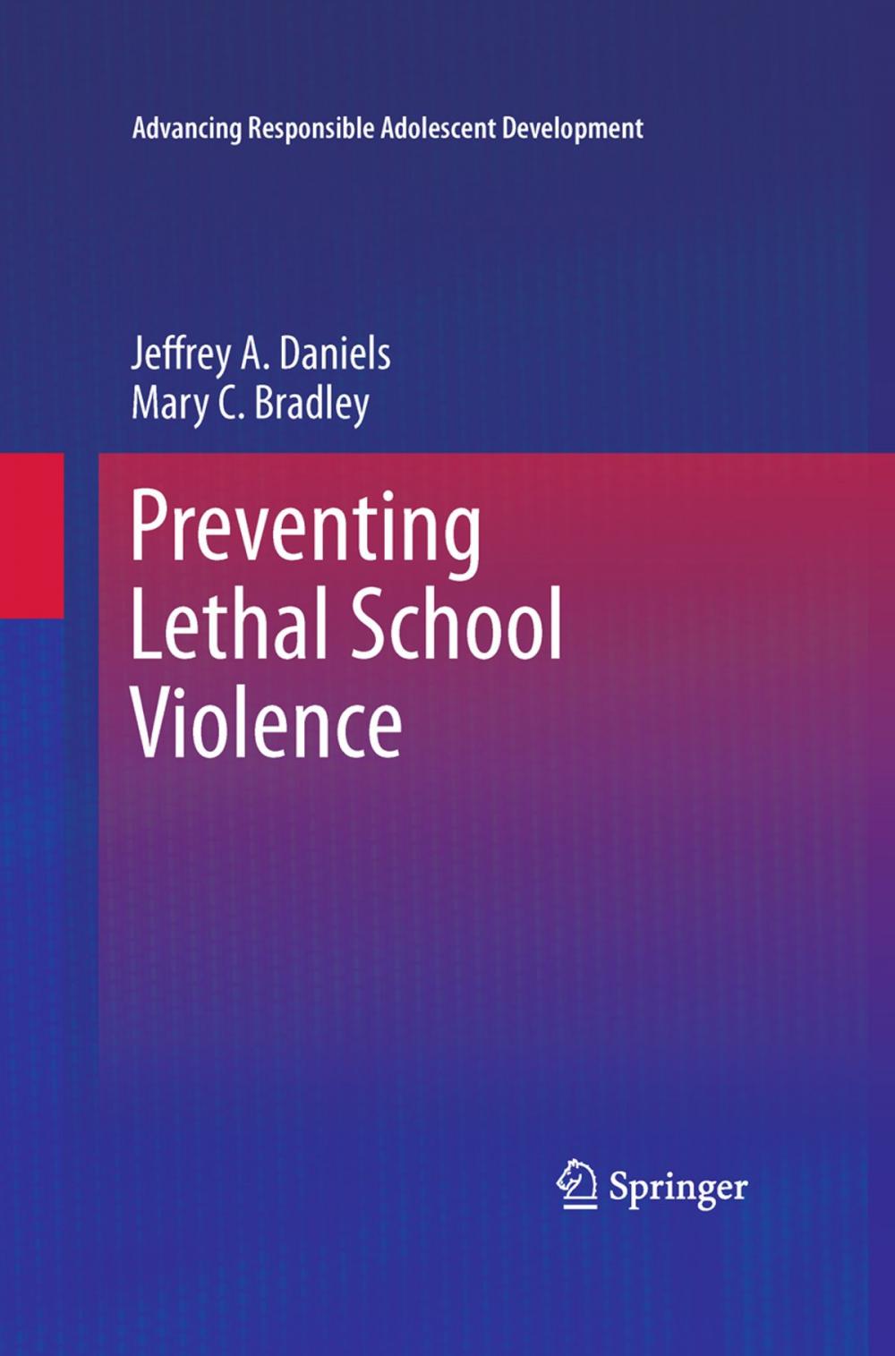 Big bigCover of Preventing Lethal School Violence