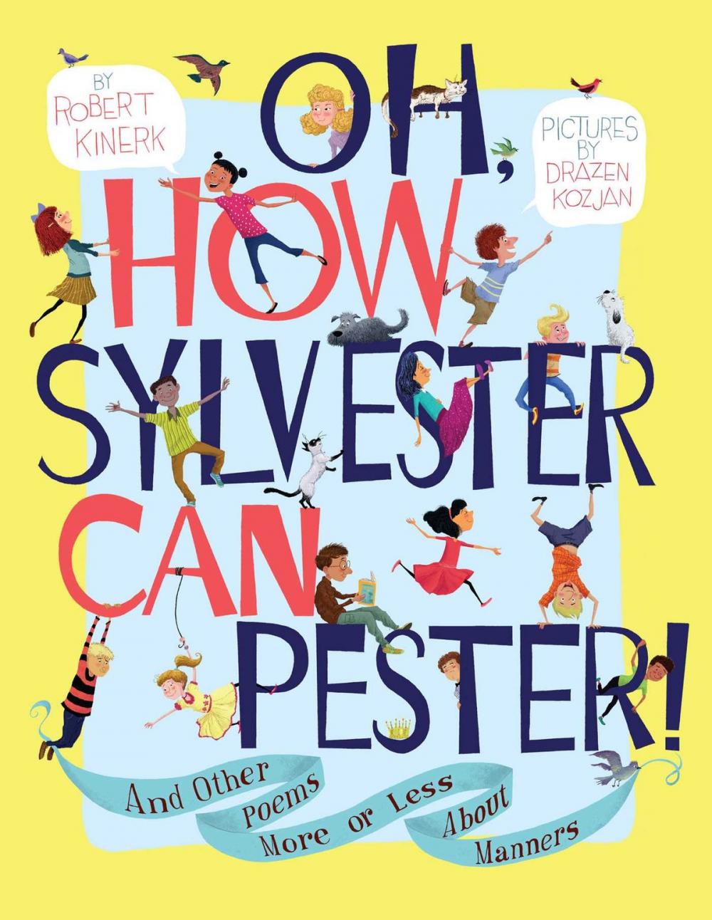 Big bigCover of Oh, How Sylvester Can Pester!