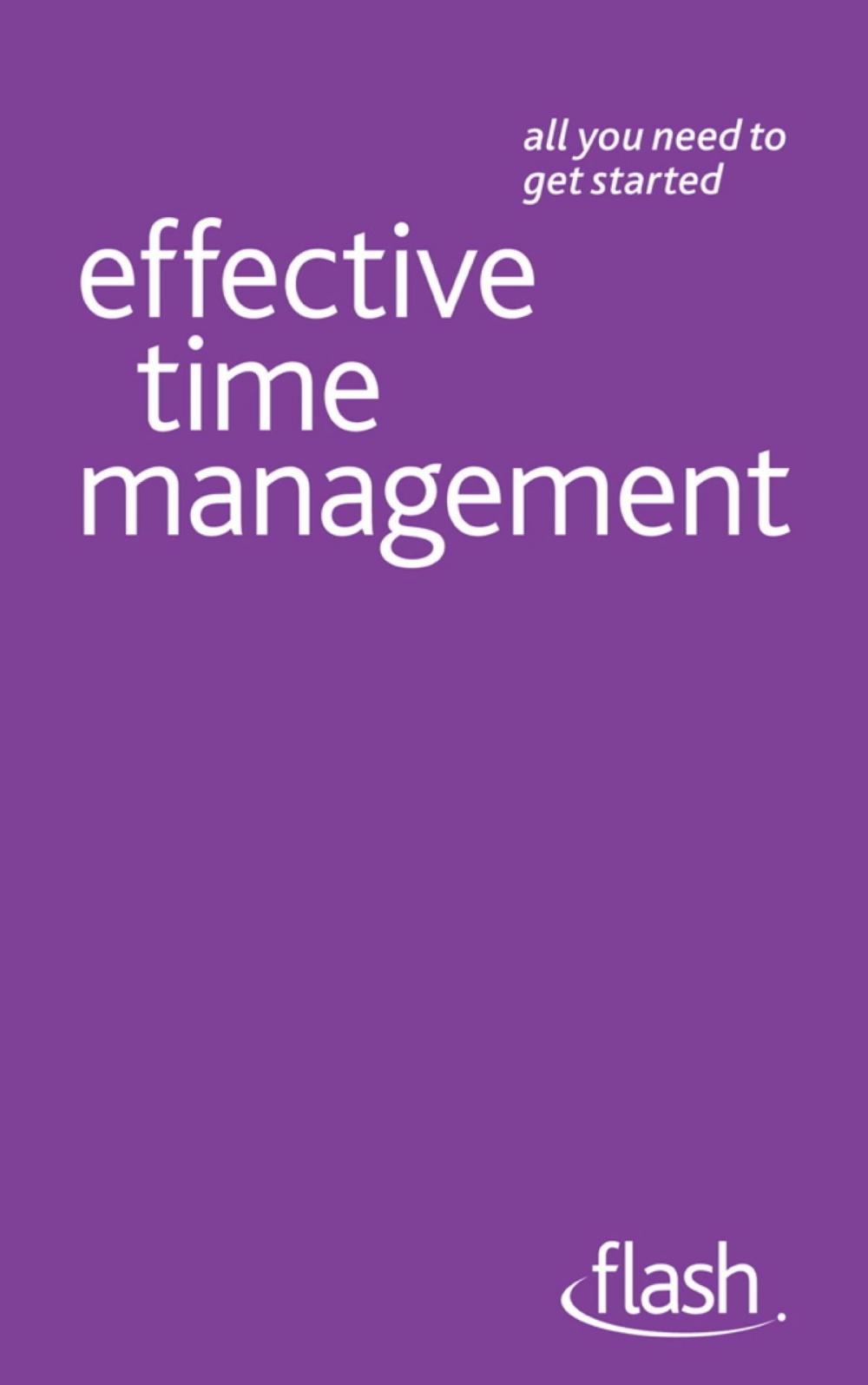 Big bigCover of Effective Time Management: Flash