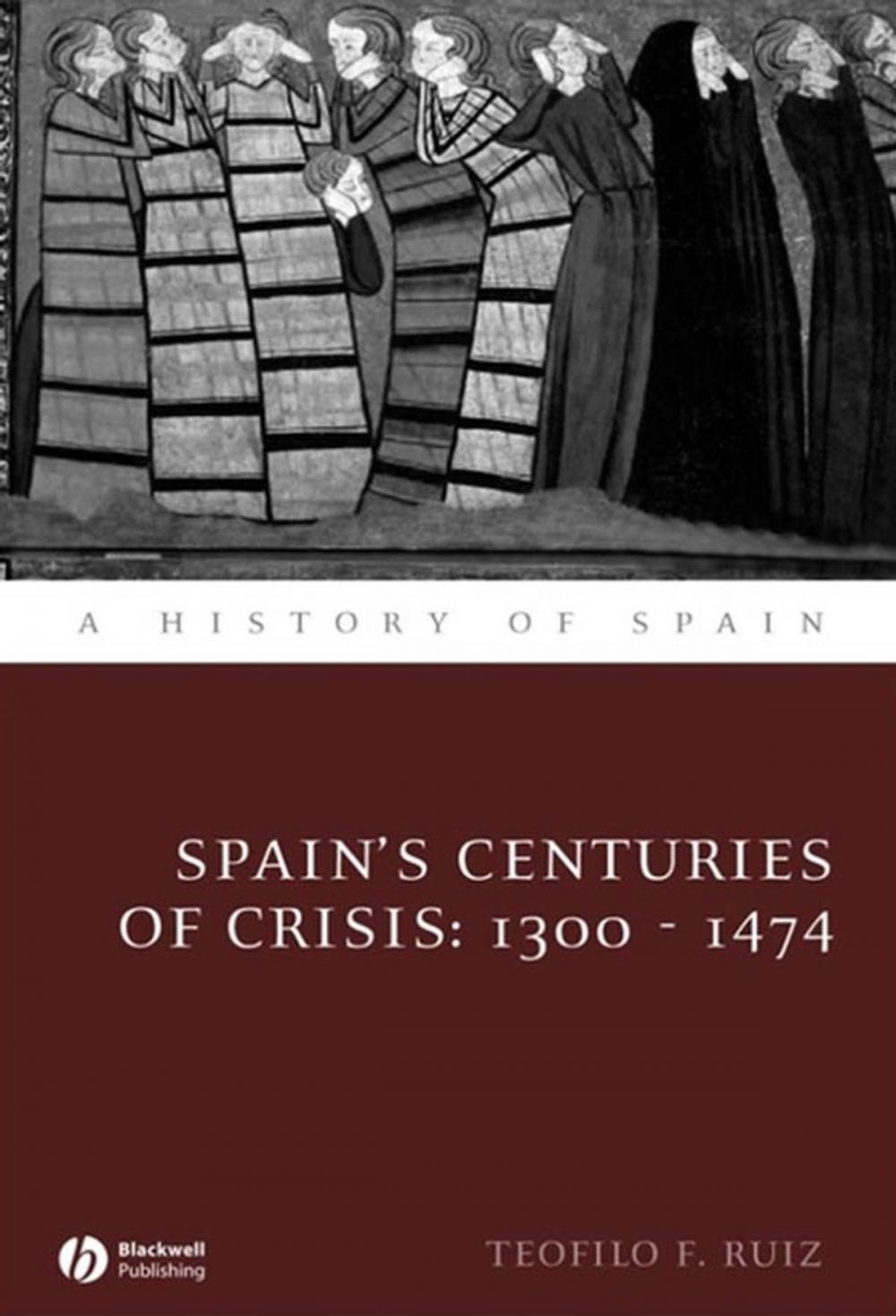 Big bigCover of Spain's Centuries of Crisis