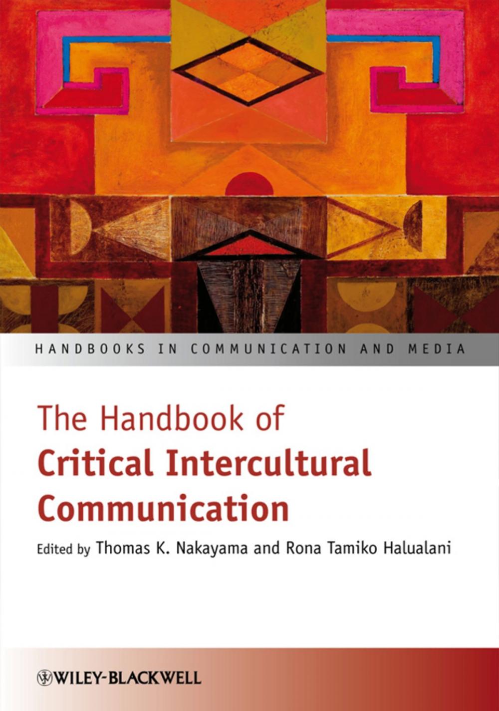 Big bigCover of The Handbook of Critical Intercultural Communication