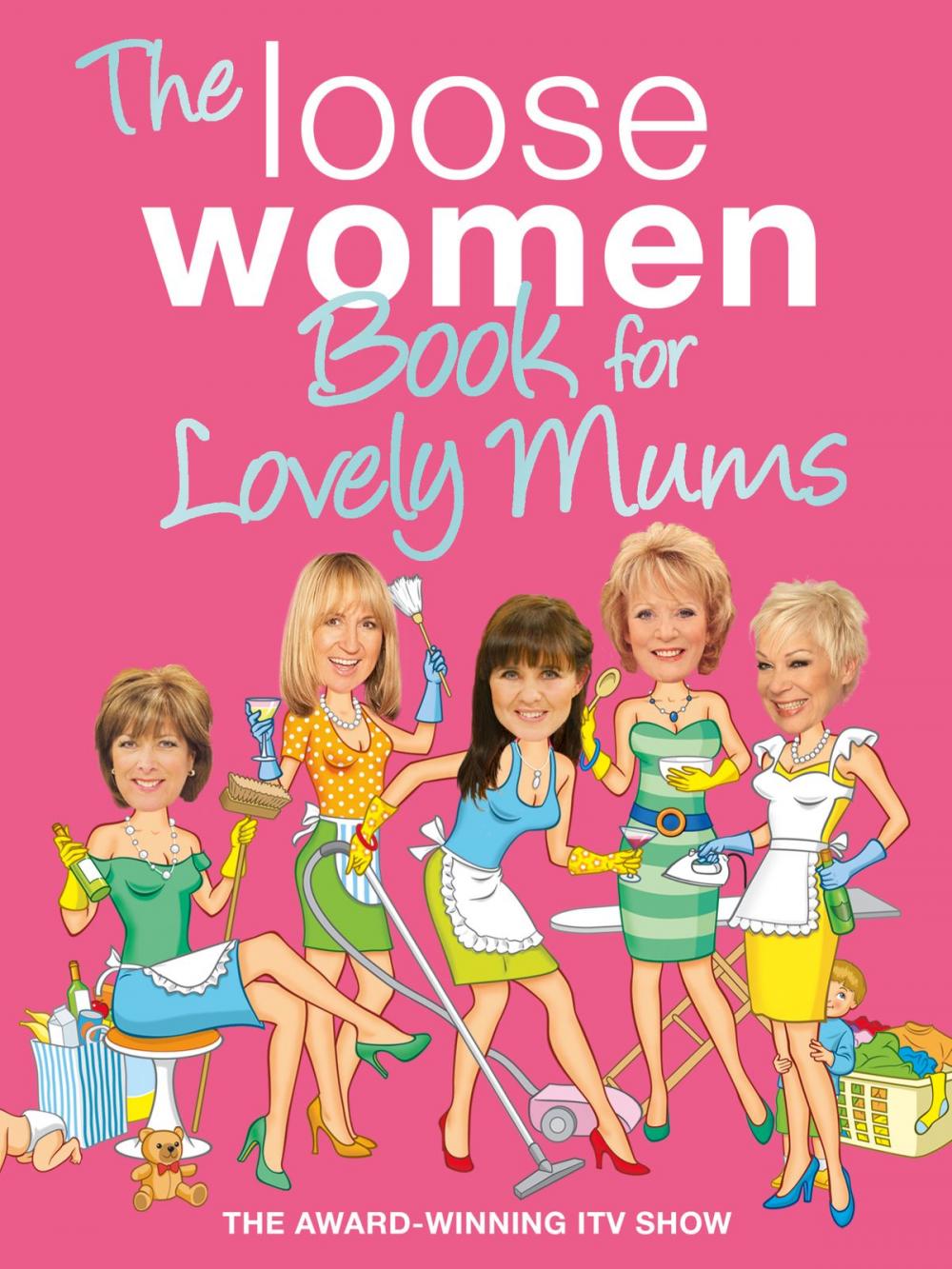 Big bigCover of The Loose Women Book for Lovely Mums