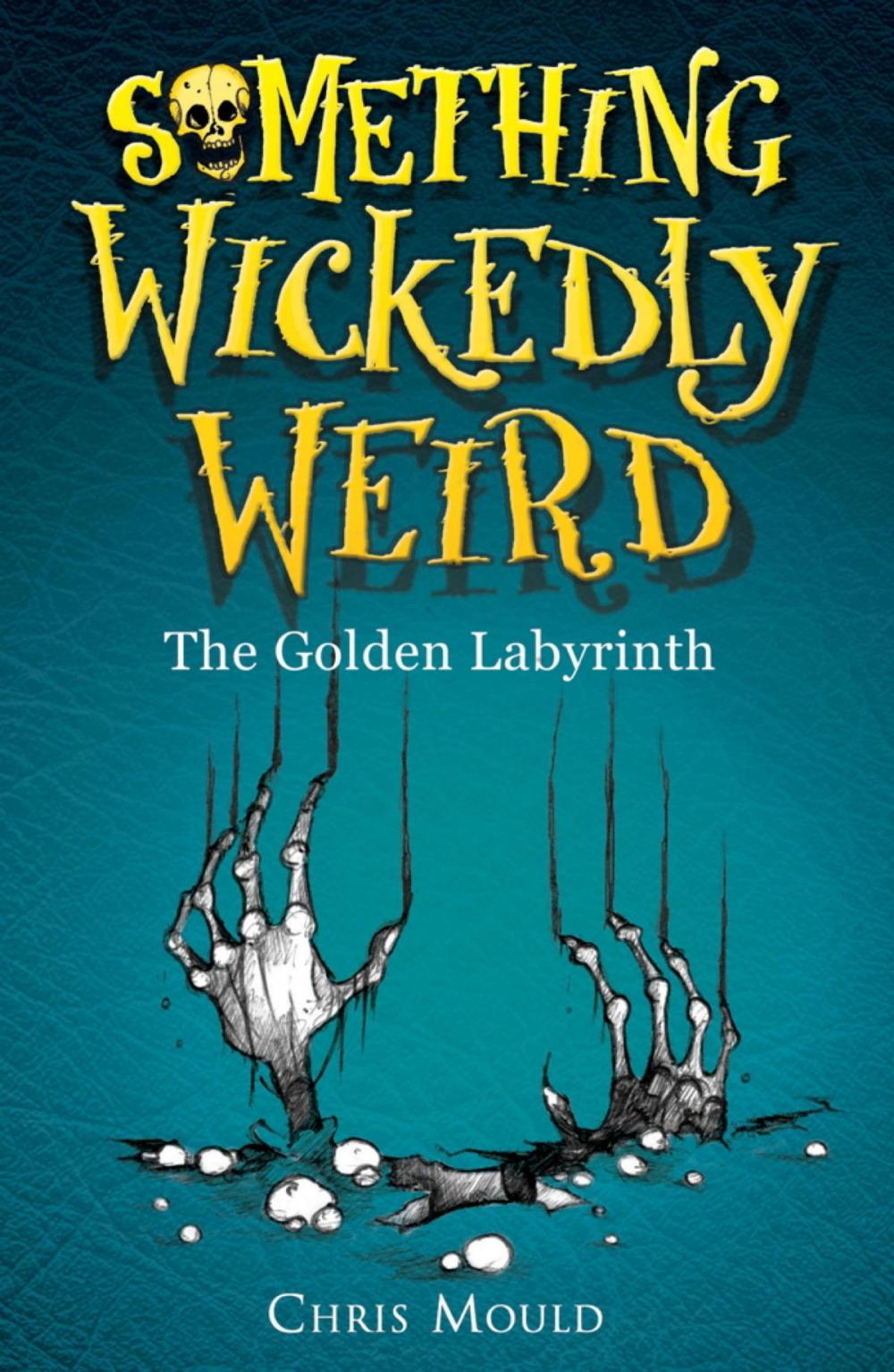 Big bigCover of Something Wickedly Weird: The Golden Labyrinth