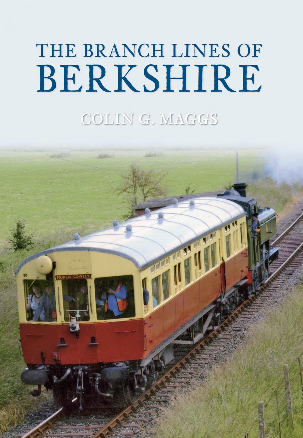 Big bigCover of The Branch Lines of Berkshire