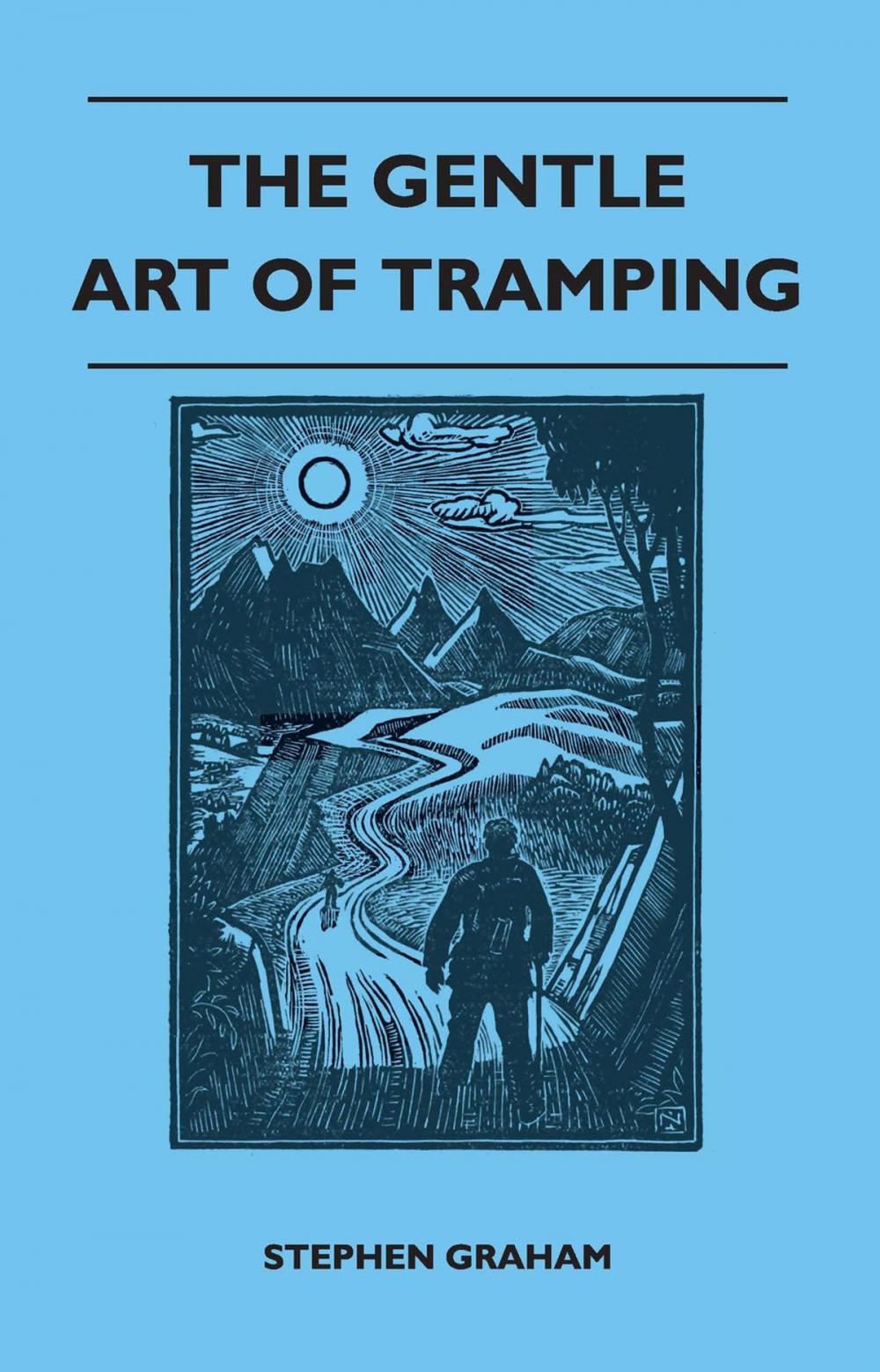 Big bigCover of The Gentle Art of Tramping