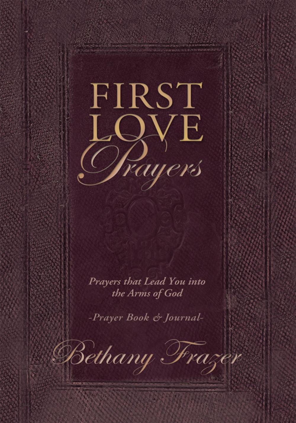 Big bigCover of First Love Prayers