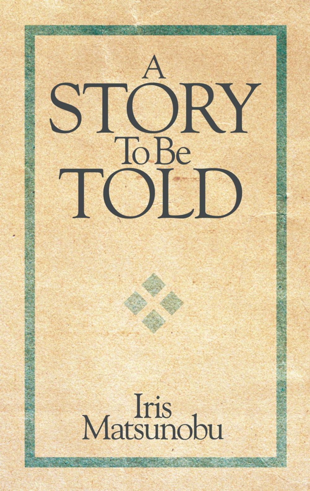 Big bigCover of A Story to Be Told