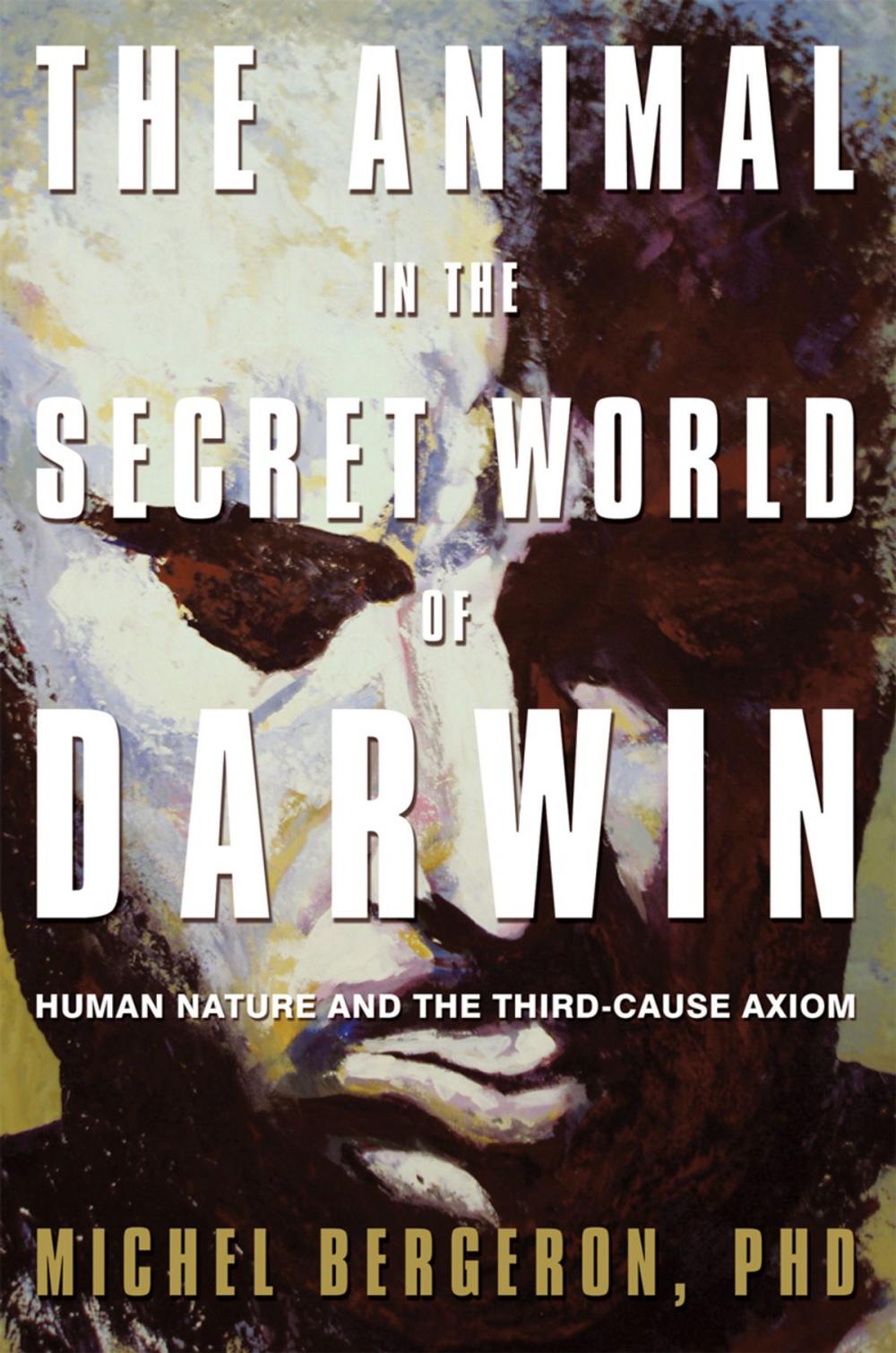 Big bigCover of The Animal in the Secret World of Darwin