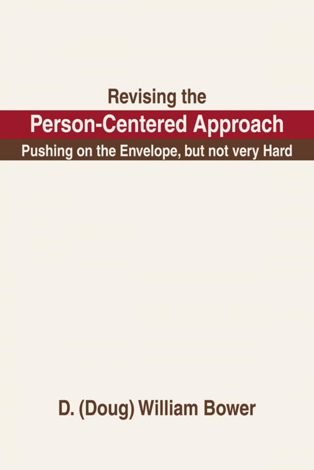 Big bigCover of Revising the Person-Centered Approach