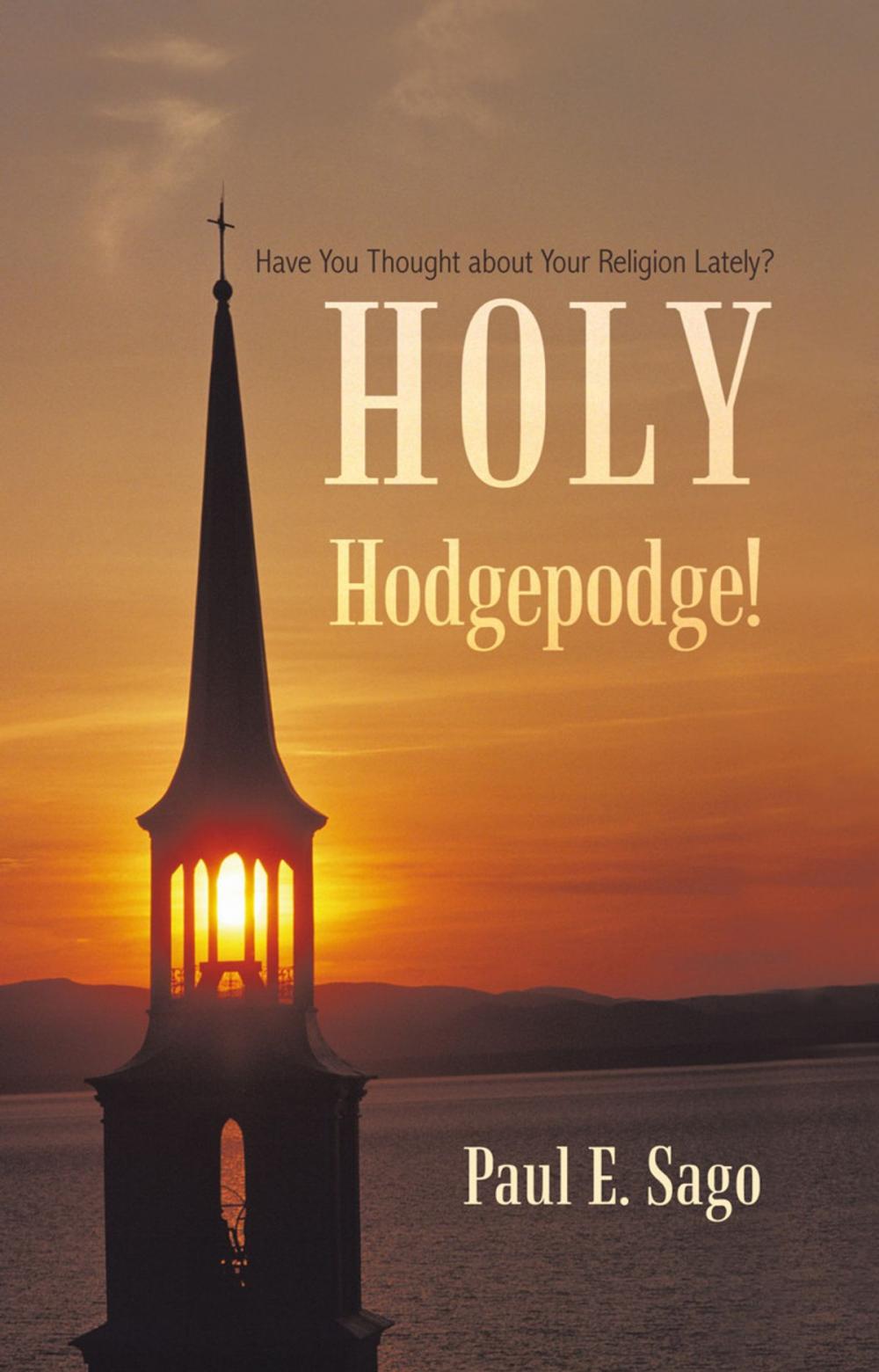 Big bigCover of Holy Hodgepodge!