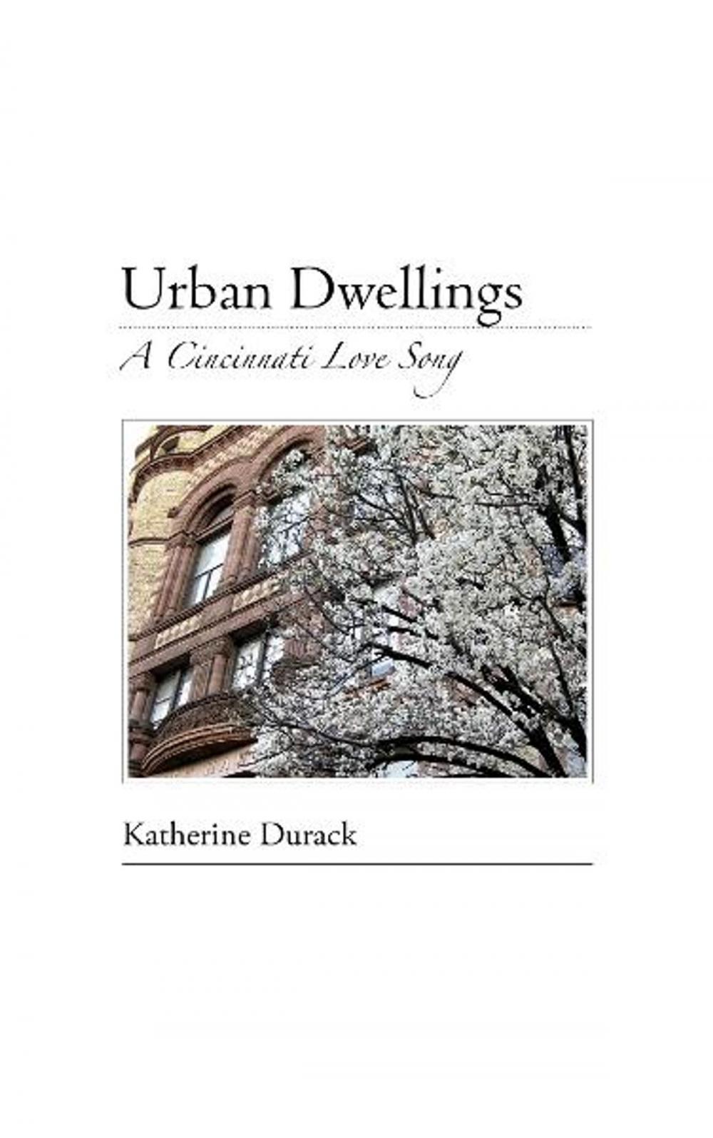 Big bigCover of Urban Dwellings: A Cincinnati Love Song