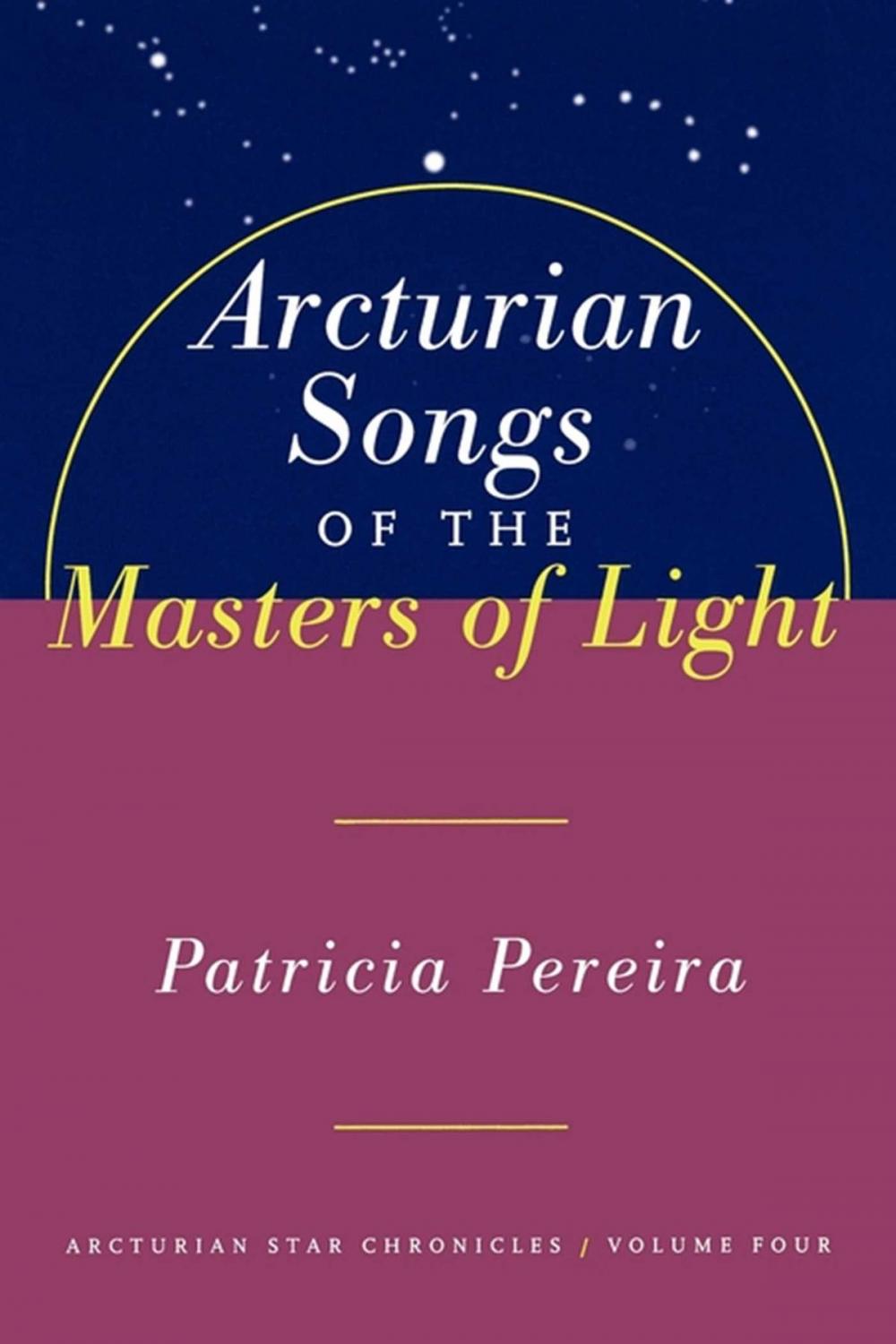 Big bigCover of Arcturian Songs Of The Masters Of Light