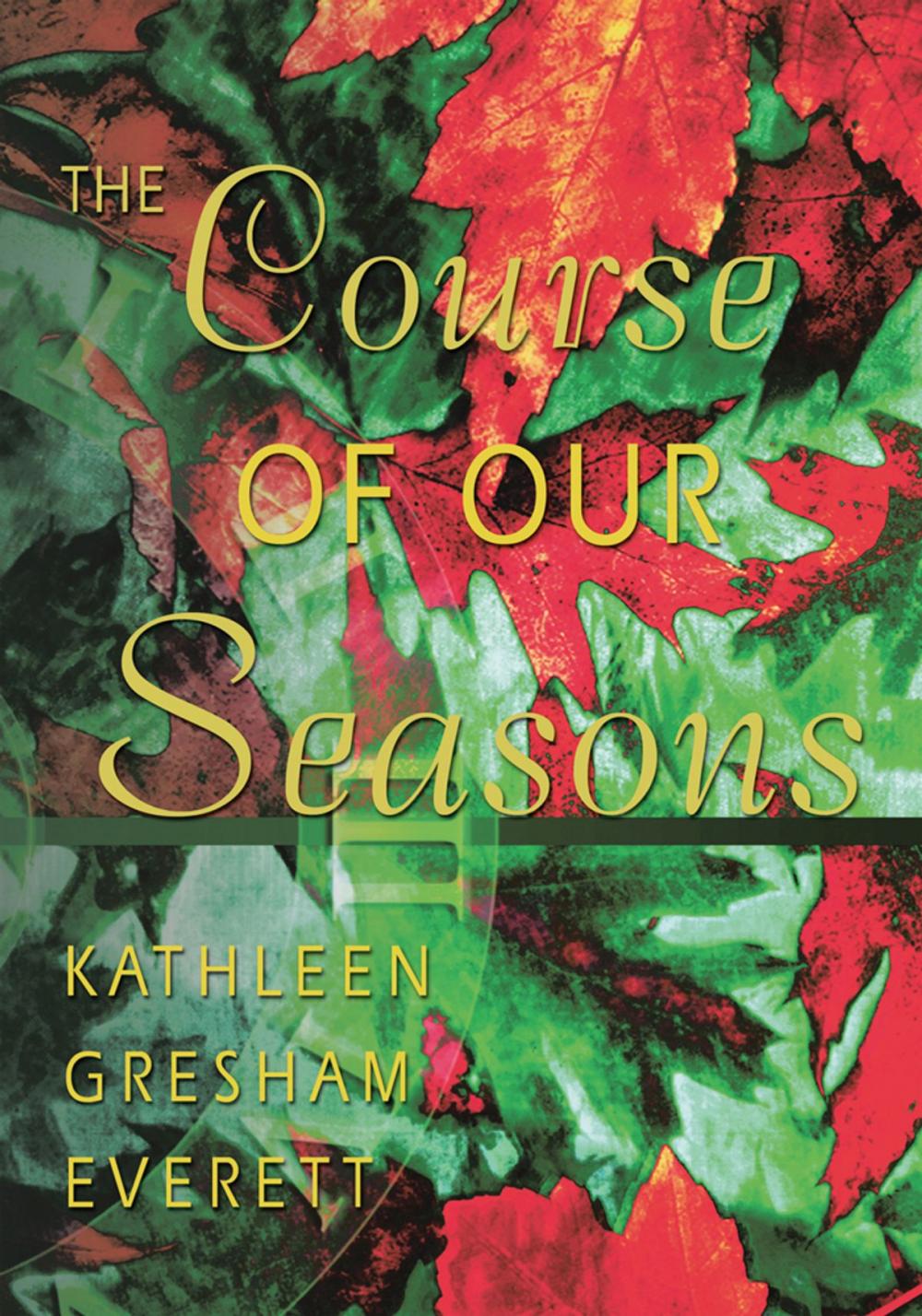 Big bigCover of The Course of Our Seasons