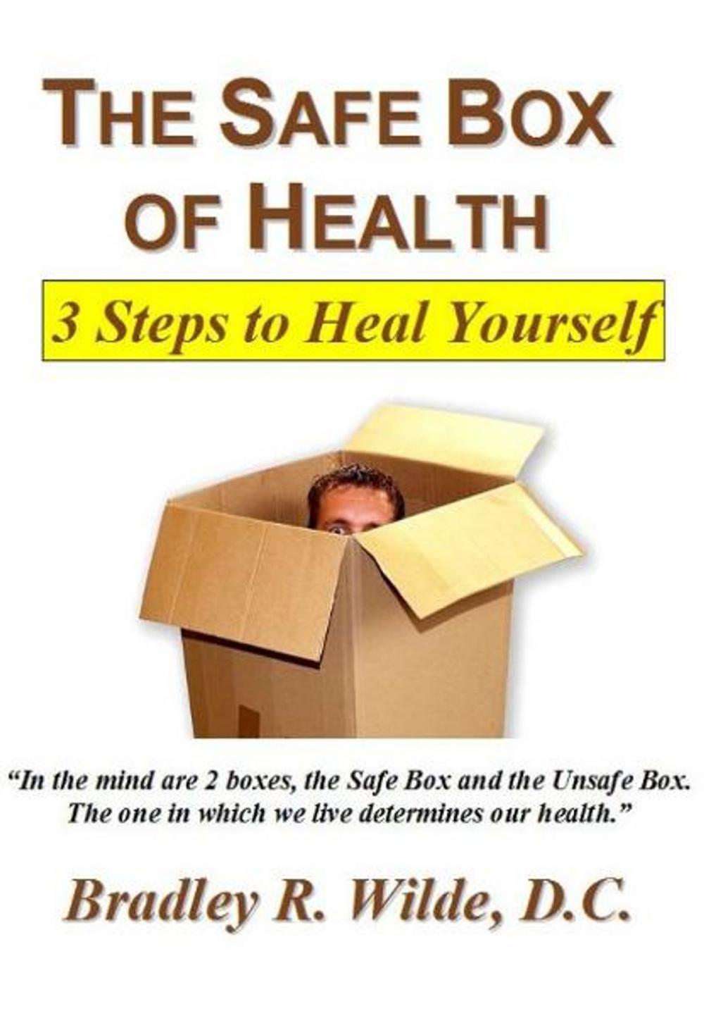 Big bigCover of The Safe Box of Health: 3 Steps to Heal Yourself