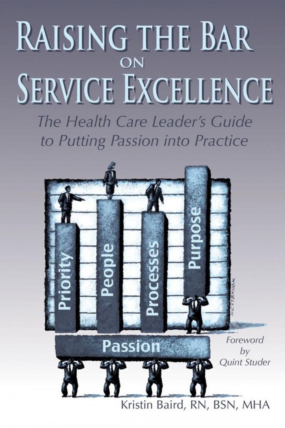 Big bigCover of Raising the Bar on Service Excellence