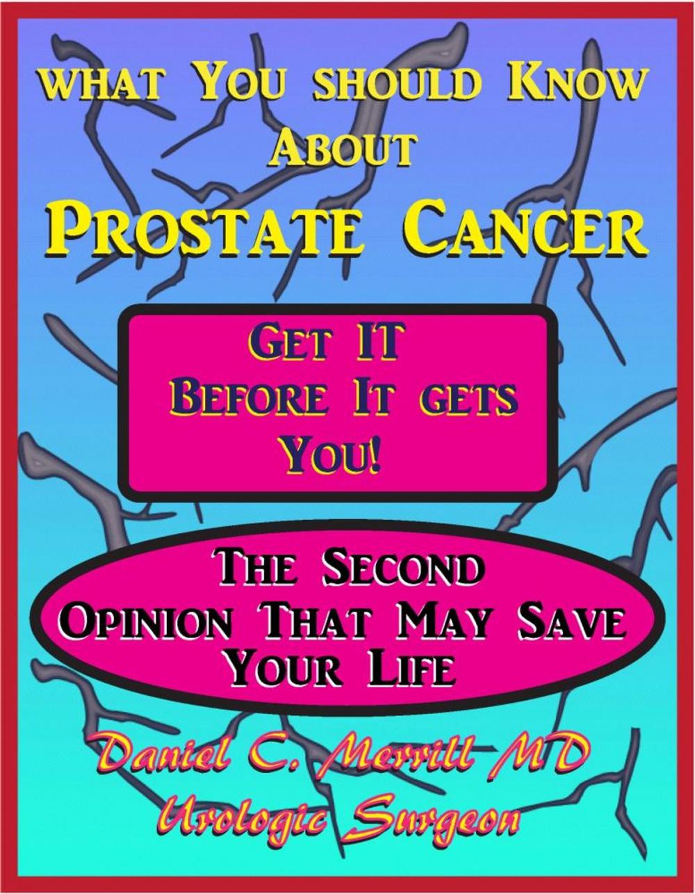 Big bigCover of What You Should Know About Prostate Cancer