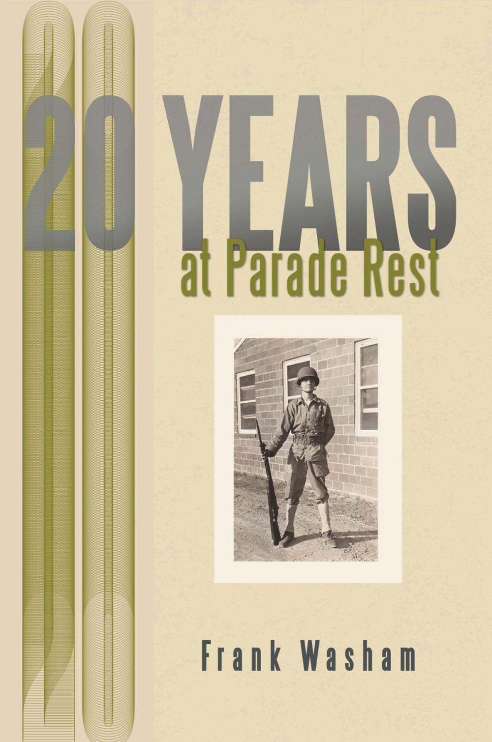 Big bigCover of 20 Years at Parade Rest