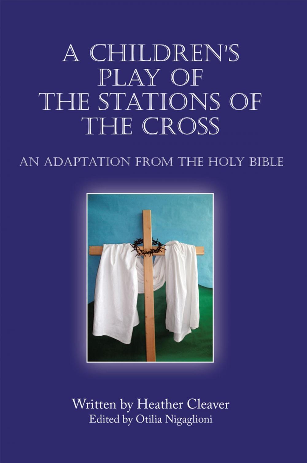 Big bigCover of A Children's Play of the Stations of the Cross