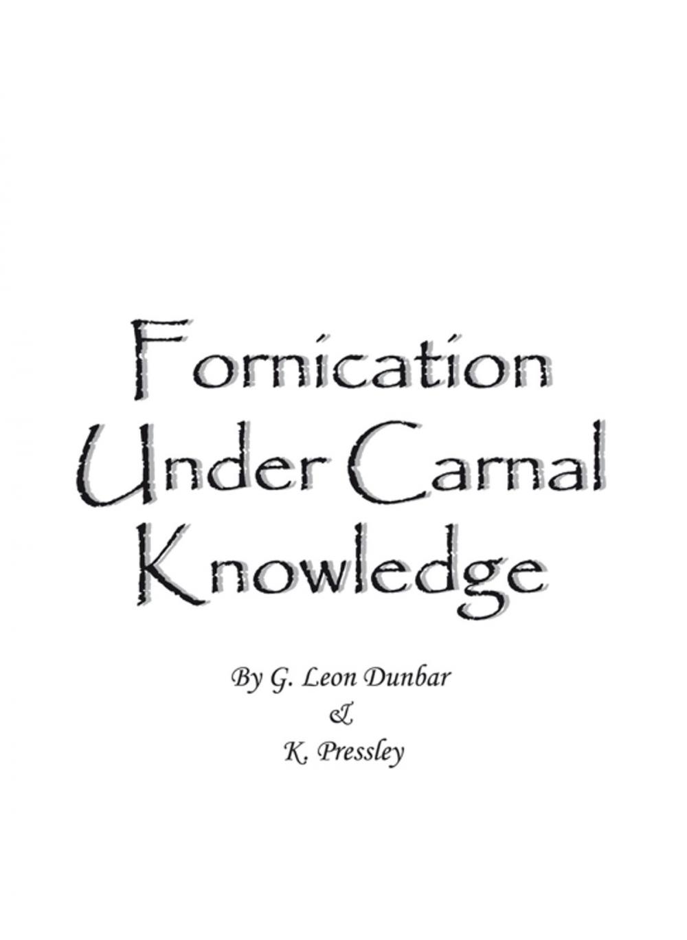 Big bigCover of Fornication Under Carnal Knowledge