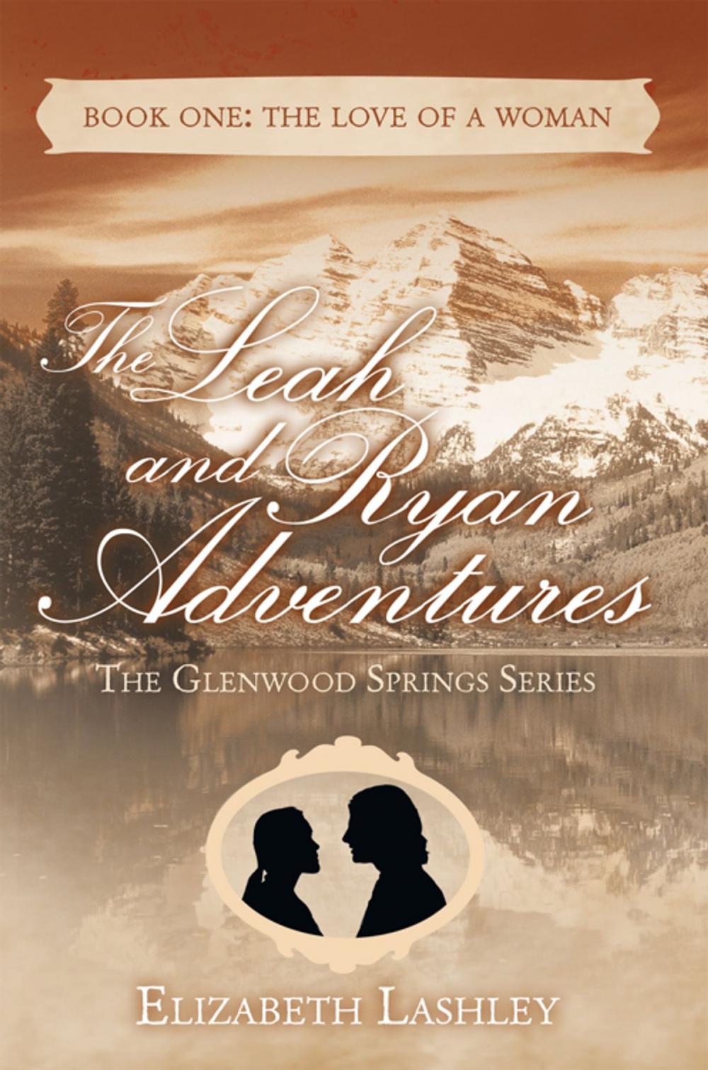 Big bigCover of The Glenwood Springs Series the Leah and Ryan Adventures