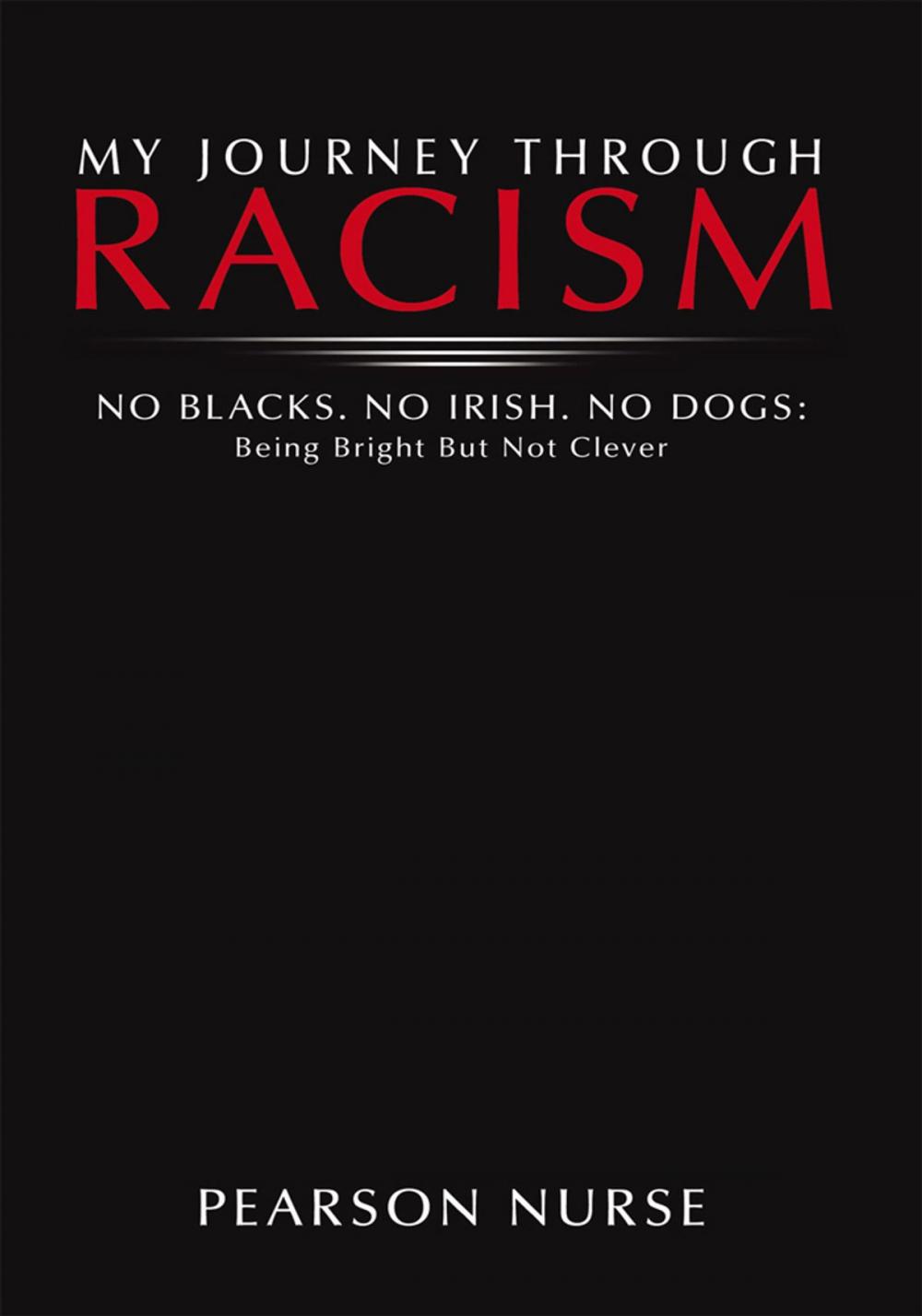 Big bigCover of My Journey Through Racism