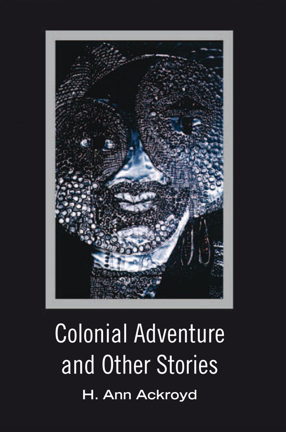 Big bigCover of Colonial Adventure and Other Stories