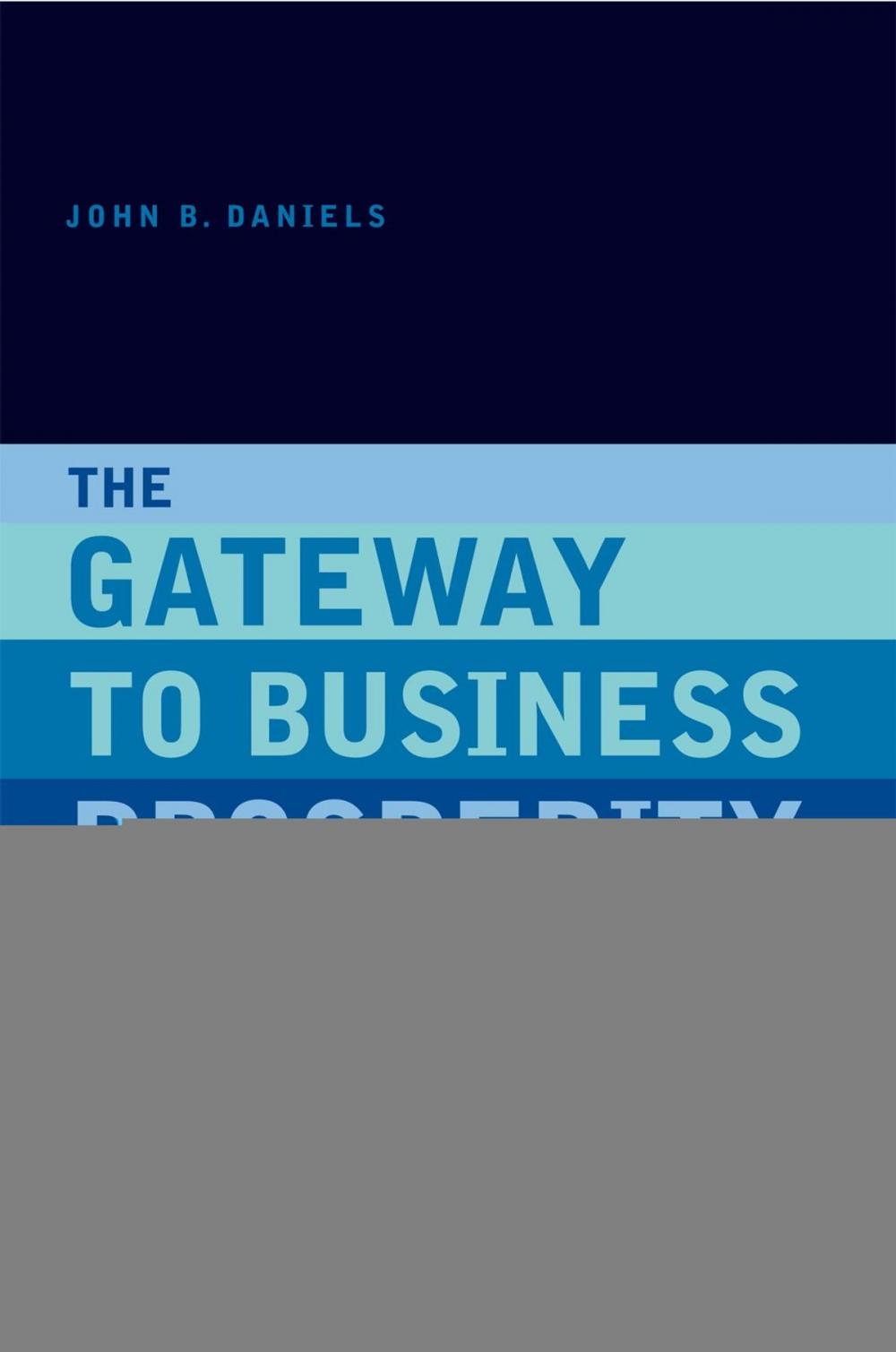 Big bigCover of The Gateway to Business Prosperity