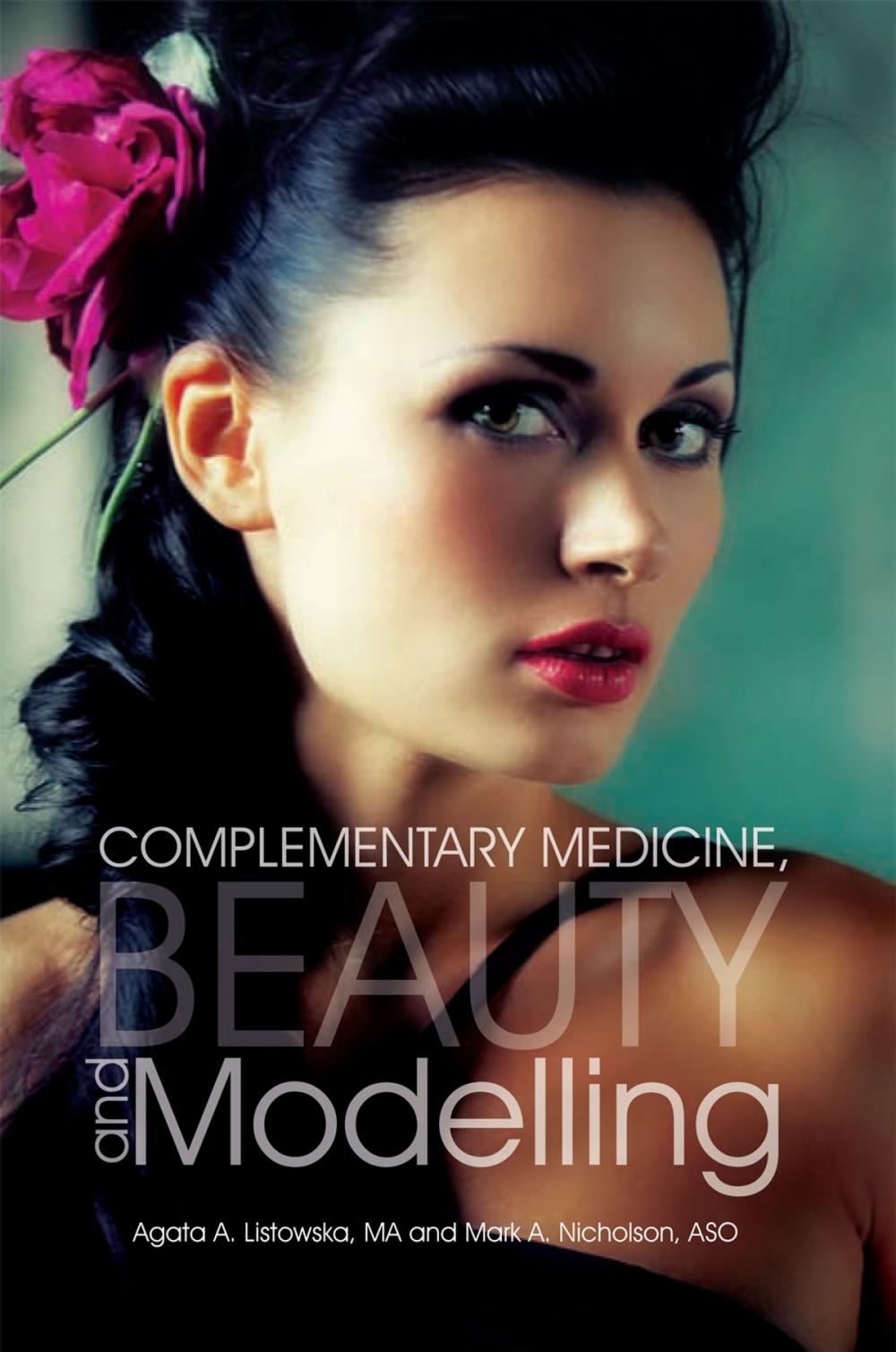 Big bigCover of Complementary Medicine, Beauty and Modelling