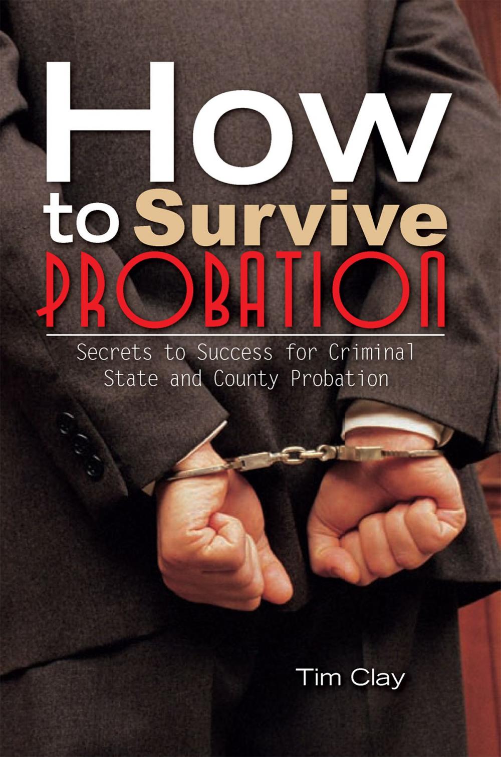 Big bigCover of How to Survive Probation