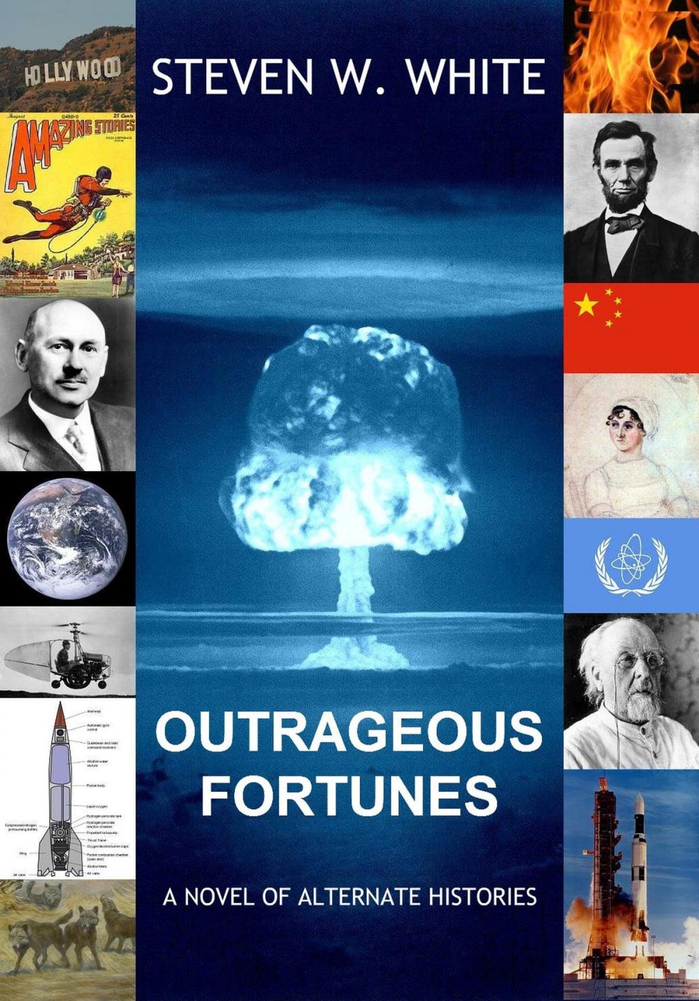 Big bigCover of Outrageous Fortunes: a Novel of Alternate Histories