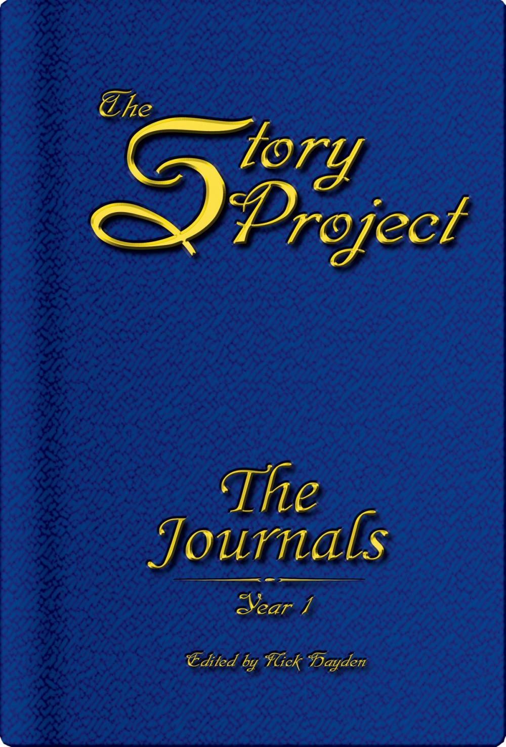 Big bigCover of The Story Project: The Journals: Year 1