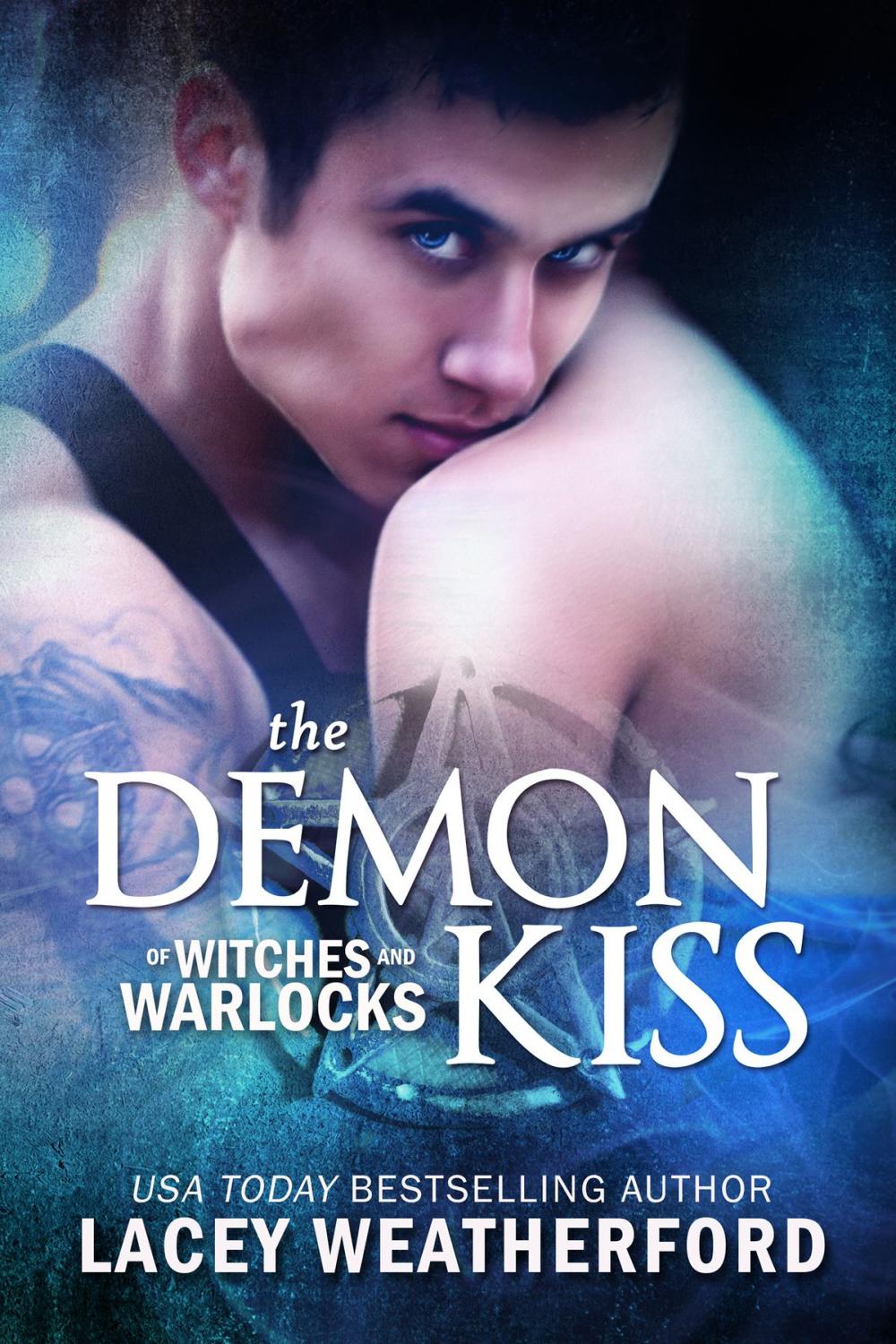 Big bigCover of Of Witches and Warlocks: The Demon Kiss