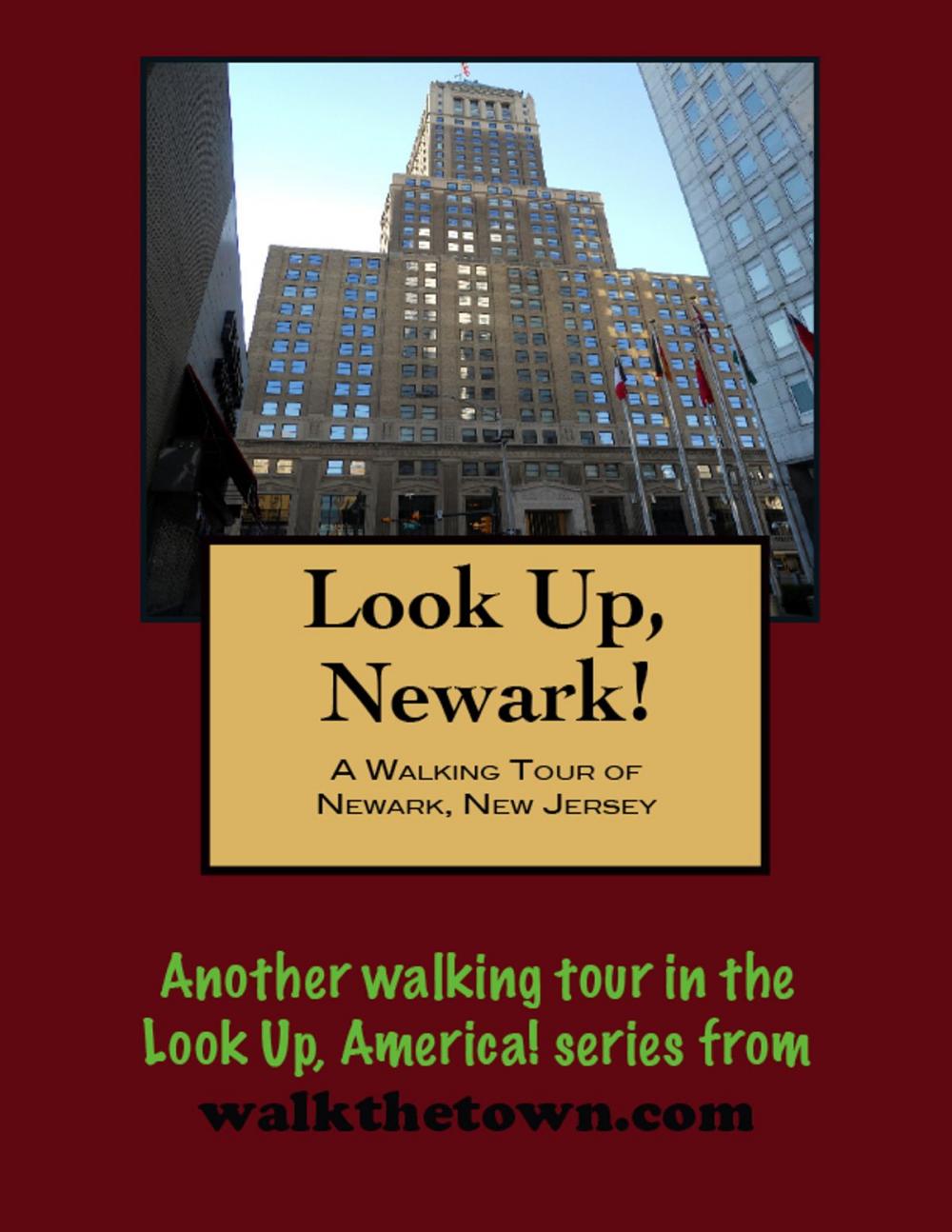 Big bigCover of A Walking Tour of Newark, New Jersey