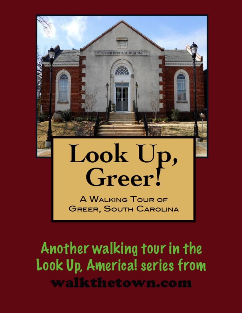 Big bigCover of A Walking Tour of Greer, South Carolina