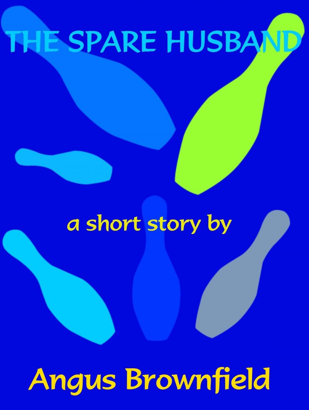 Big bigCover of The Spare Husband, a Short Story