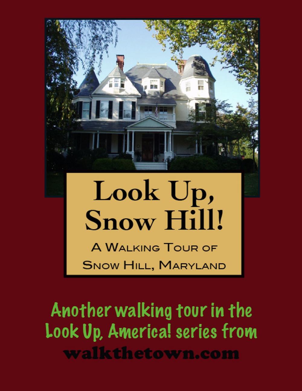 Big bigCover of A Walking Tour of Snow Hill, Maryland