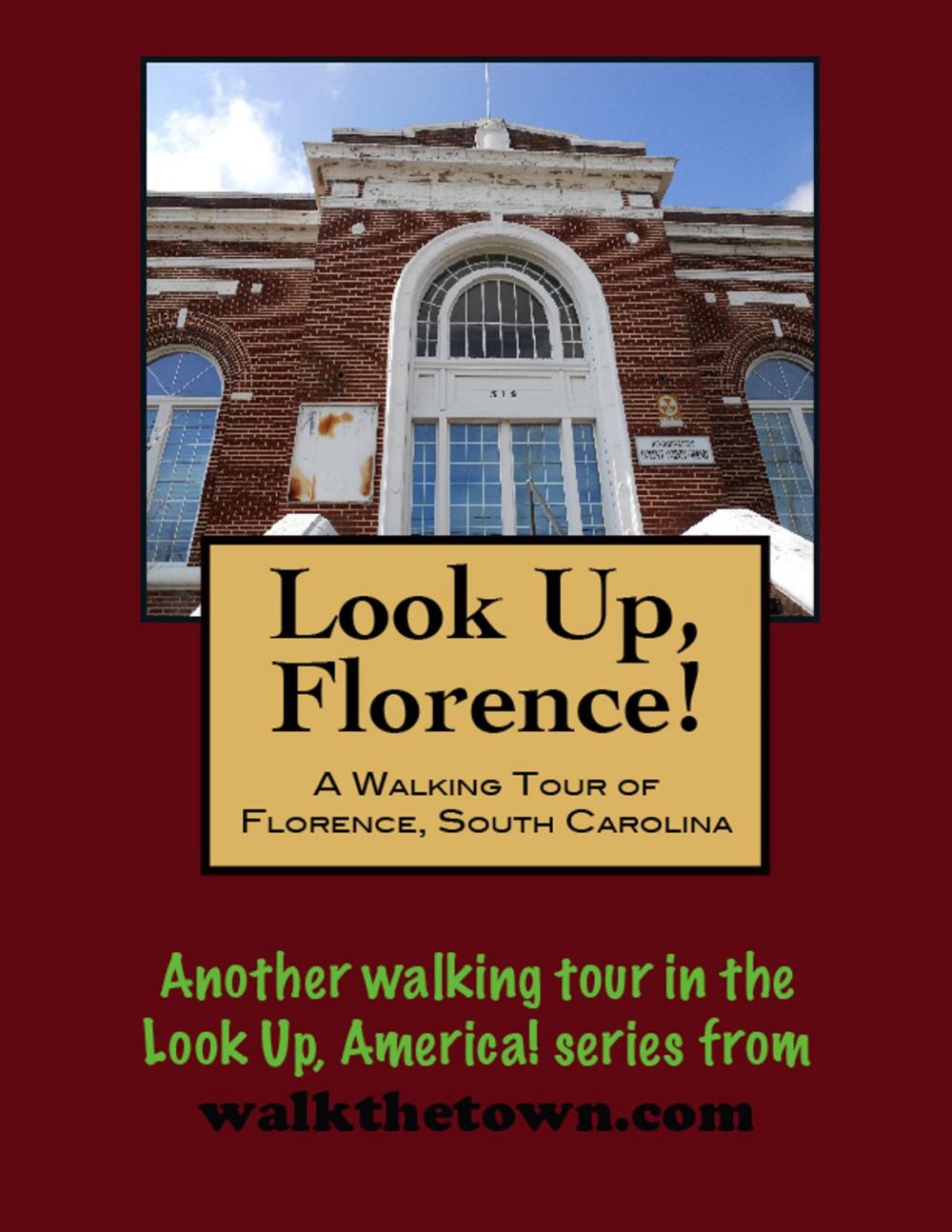 Big bigCover of A Walking Tour of Florence, South Carolina