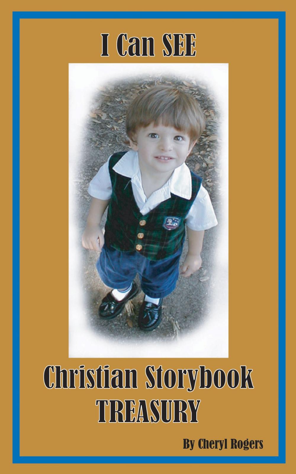 Big bigCover of I Can See Christian Storybook Treasury