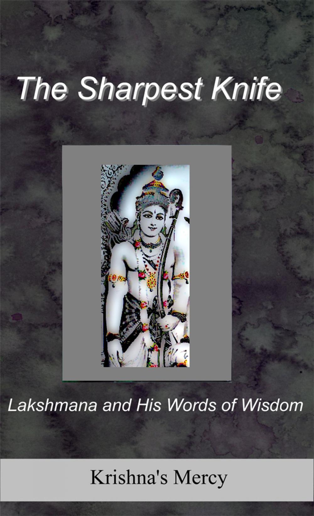 Big bigCover of The Sharpest Knife: Lakshmana and His Words of Wisdom