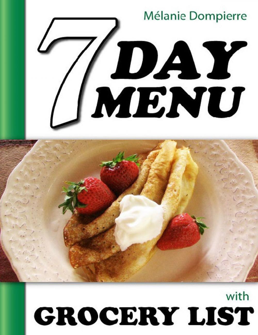 Big bigCover of 7 Day Menu with Grocery List