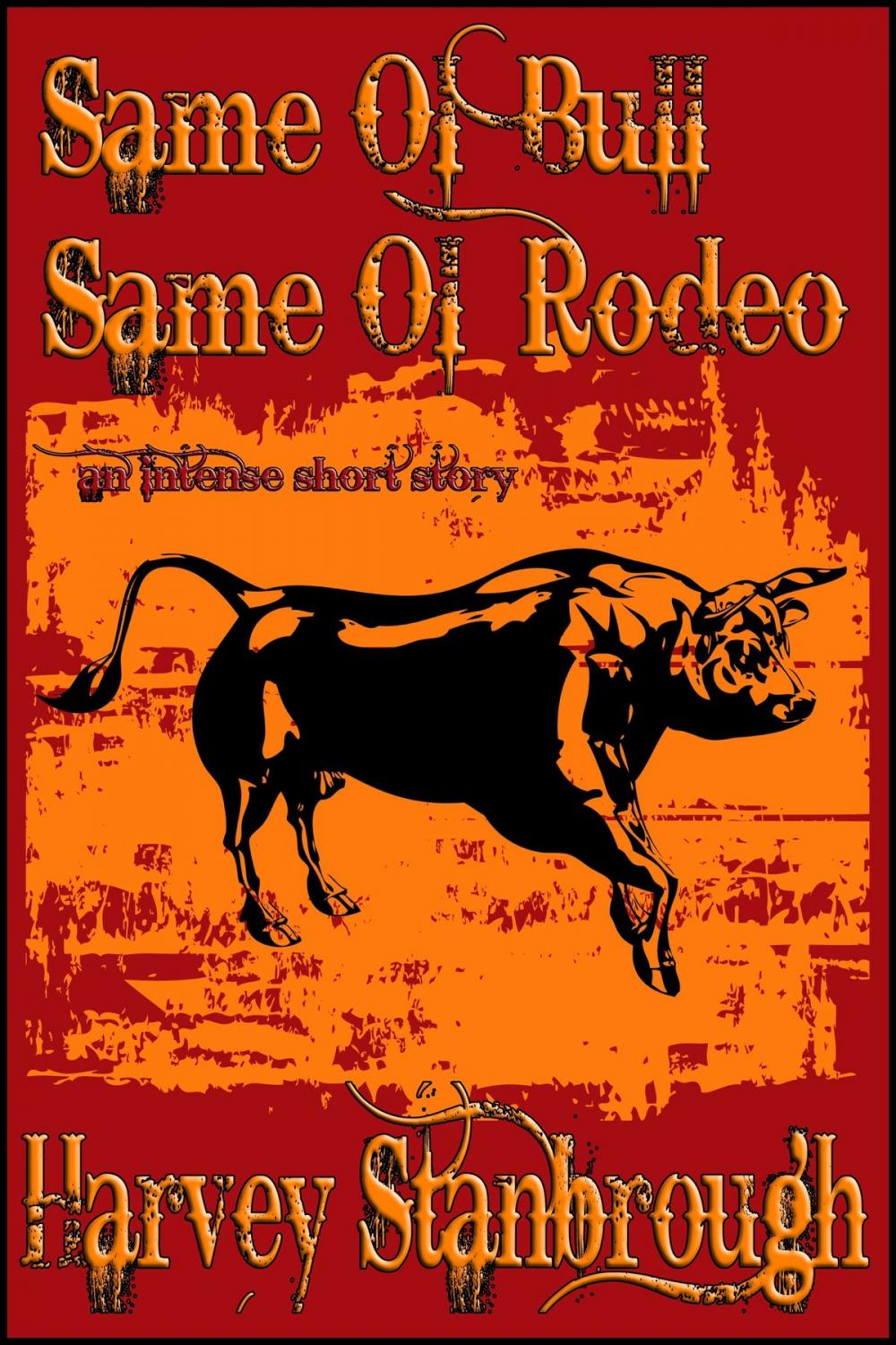 Big bigCover of Same Ol' Bull Same Ol' Rodeo