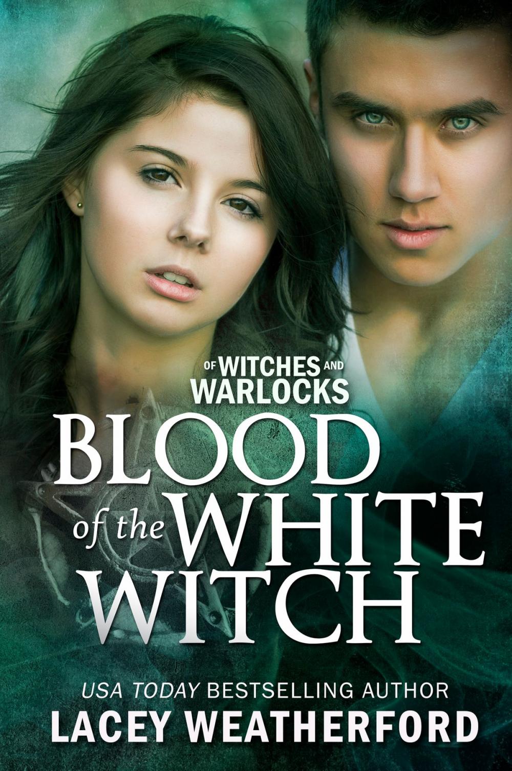 Big bigCover of Of Witches and Warlocks: Blood of the White Witch