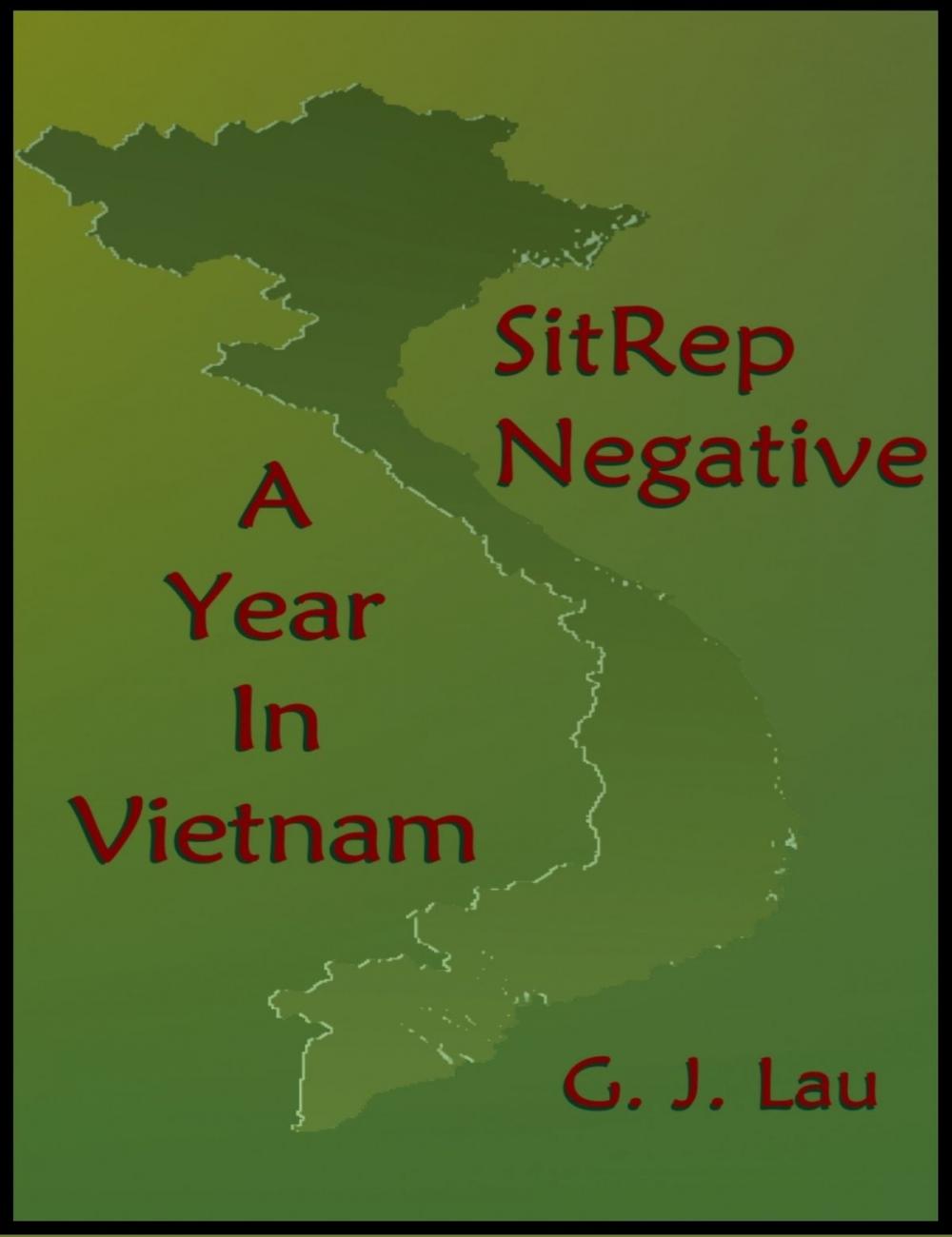 Big bigCover of SitRep Negative: A Year In Vietnam