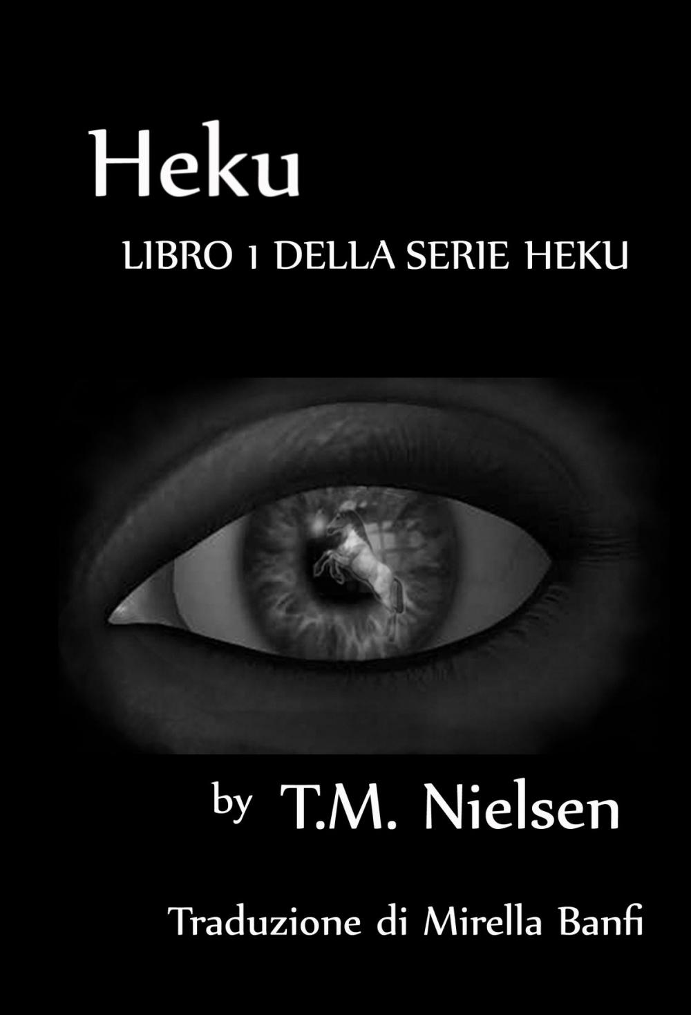 Big bigCover of Heku: Libro 1 Della Serie Heku