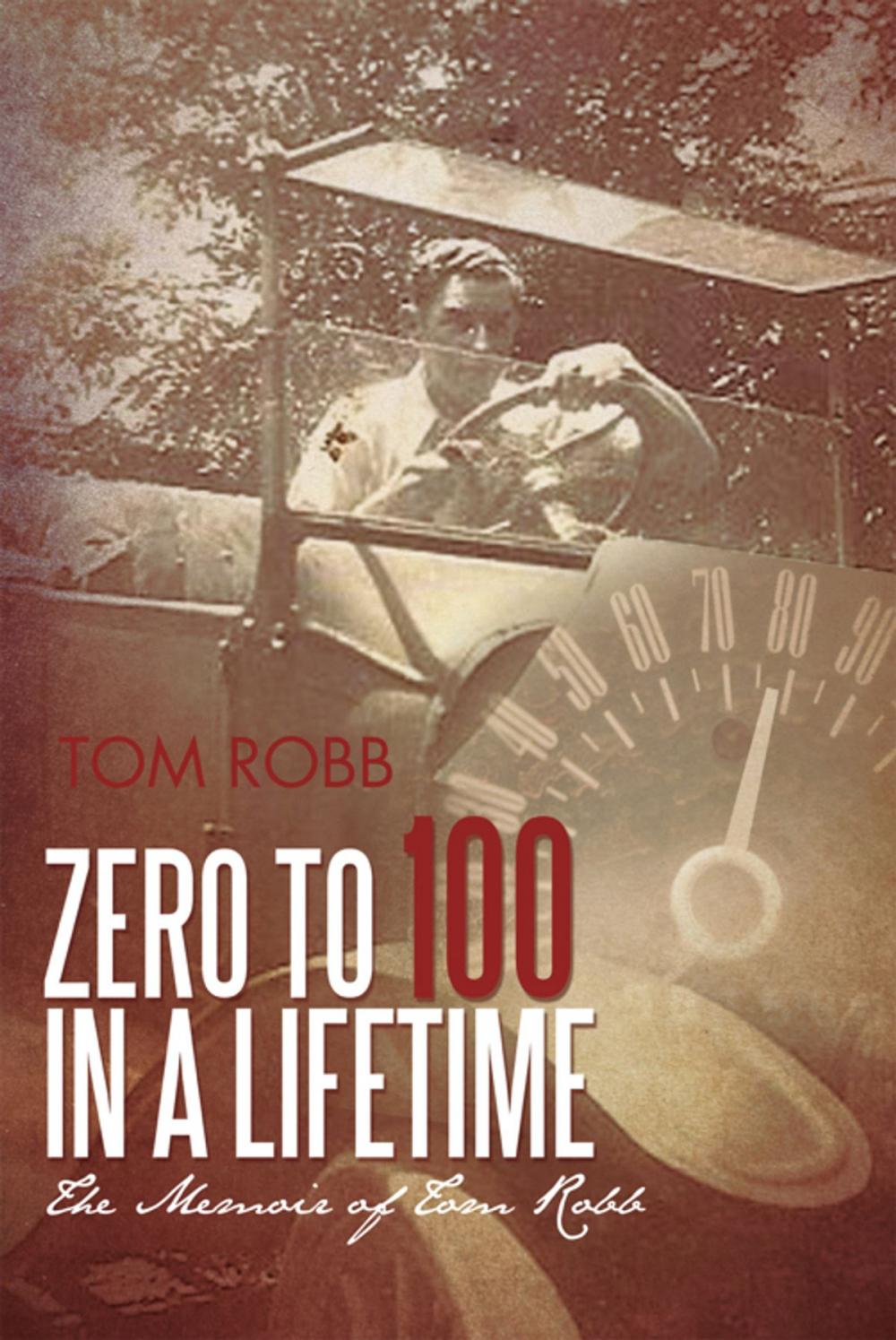 Big bigCover of Zero to 100 in a Lifetime